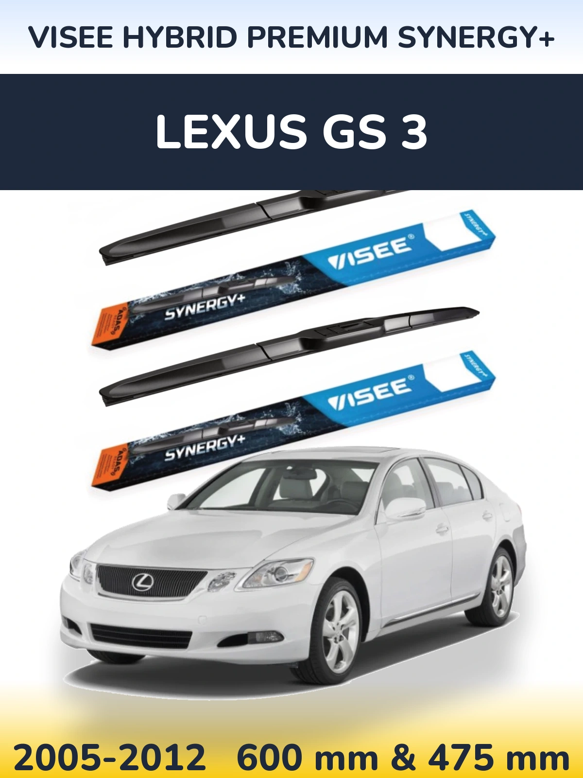 Front wiper blade set VISEE HYBRID PREMIUM SYNERGY+ 600 & 475 mm for Lexus GS 3 2005-2012