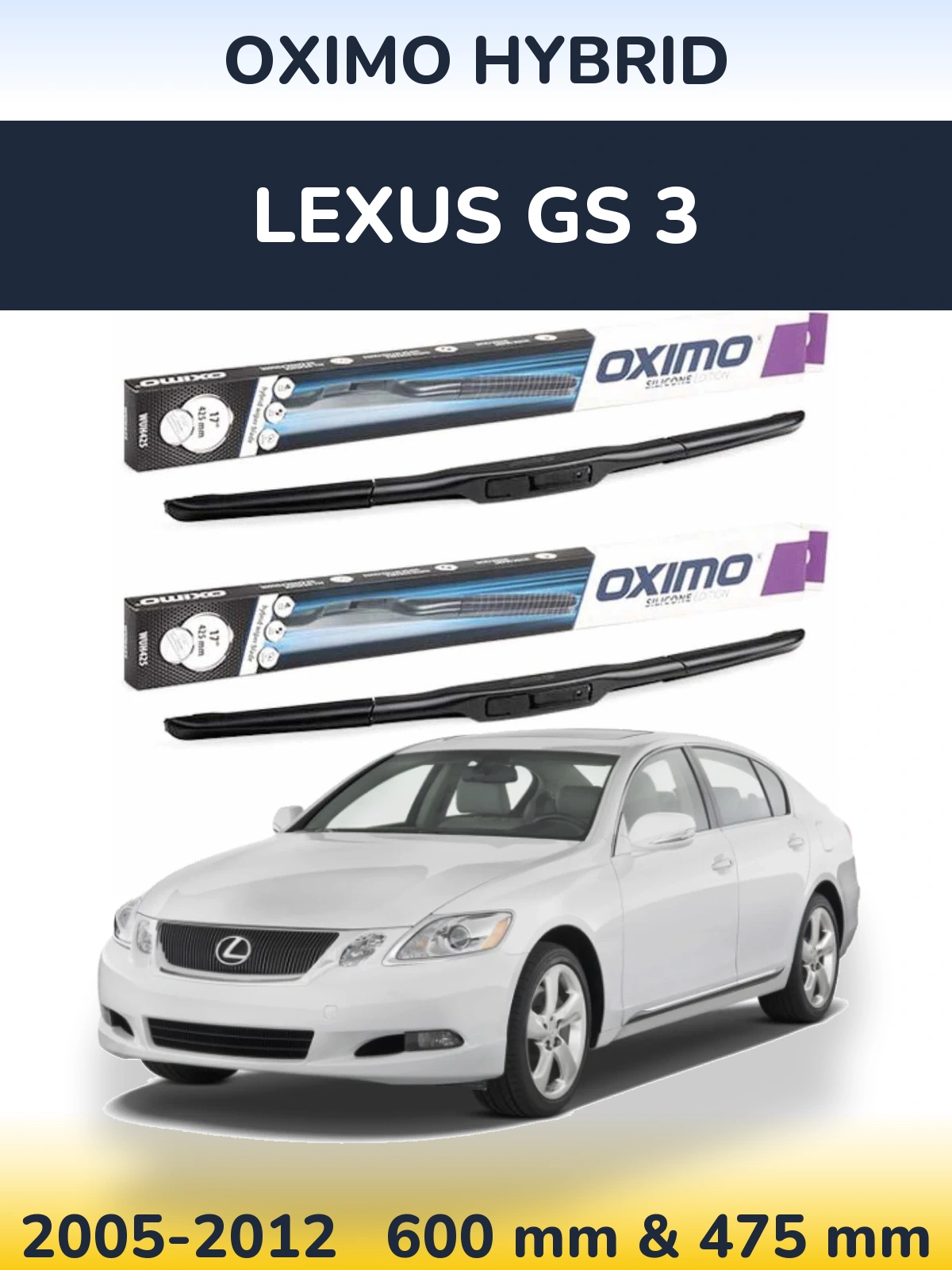 Front wiper blade set Oximo Hybrid 600 & 475 mm for Lexus GS 3 2005-2012