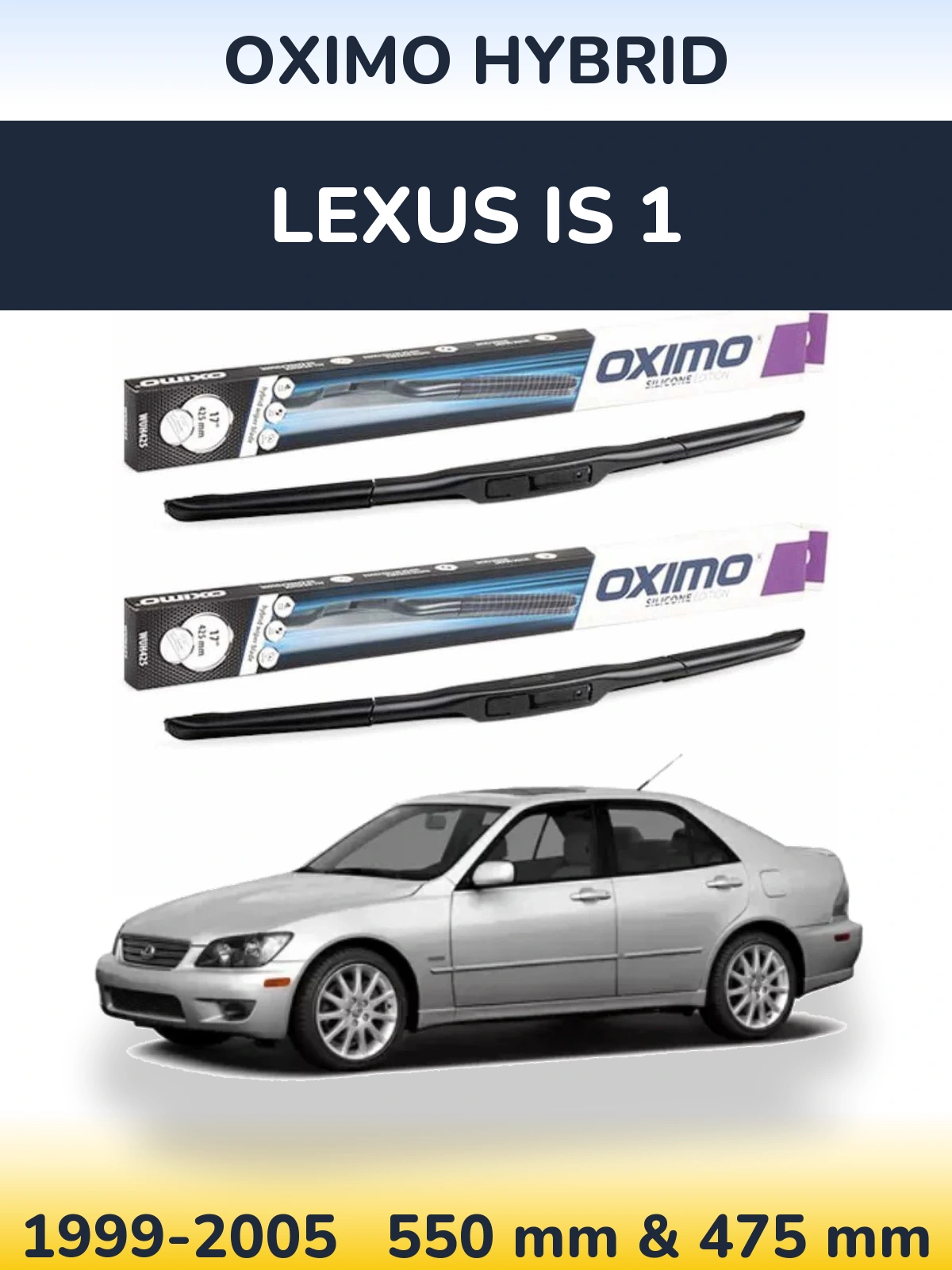 Комплект передніх щіток Oximo Hybrid 550 & 475 мм для Lexus IS 1 1999-2005