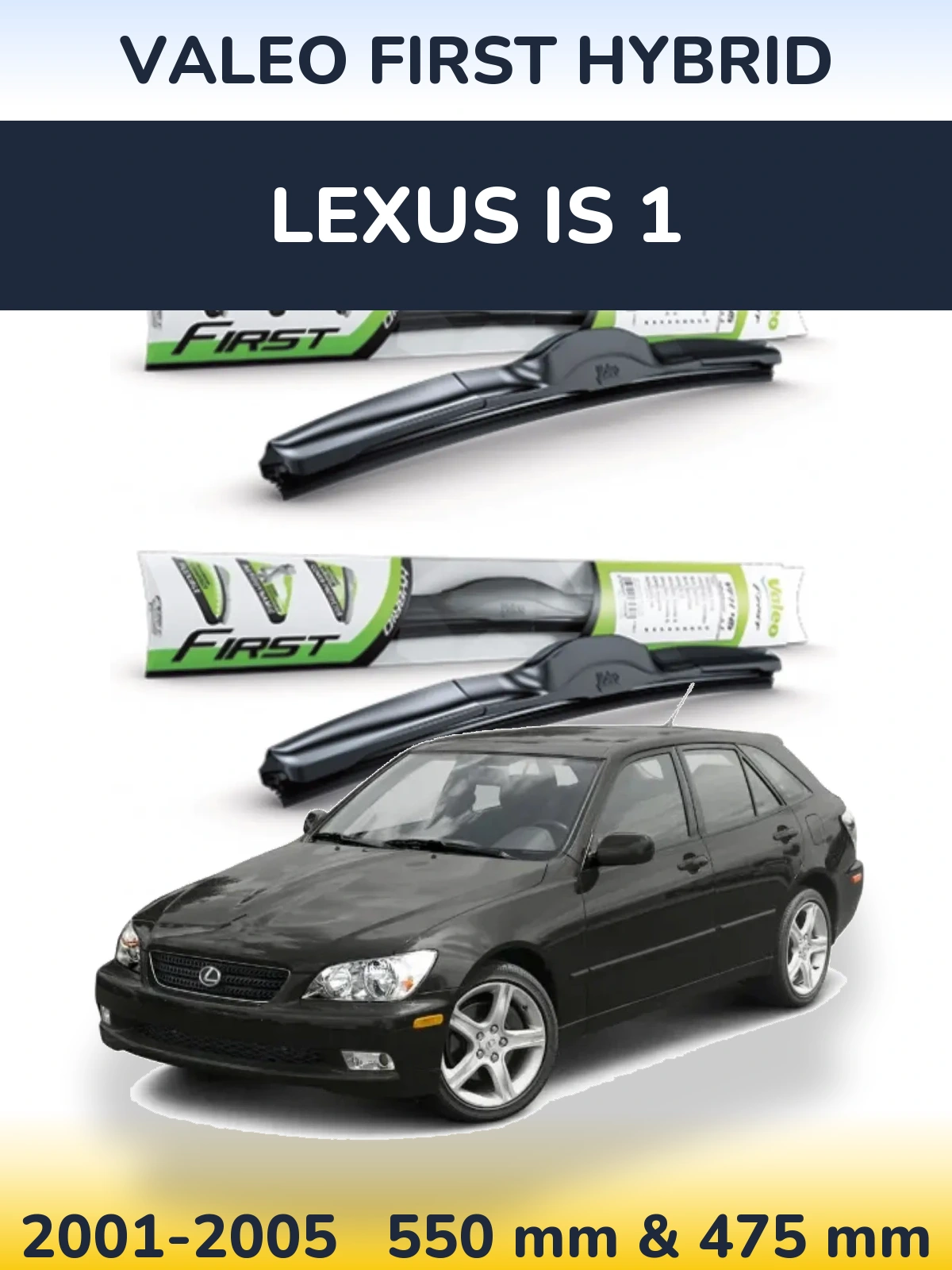 Комплект передних дворников Valeo First Hybrid 550 & 475 мм для Lexus IS 1 2001-2005