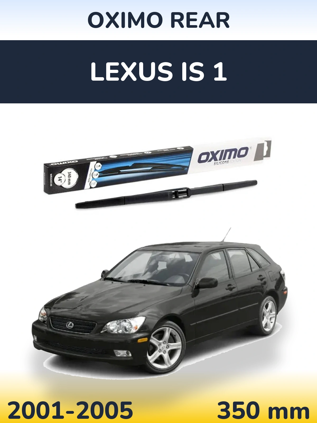 Rear wiper blade Oximo Rear 350 mm for Lexus IS 1 2001-2005