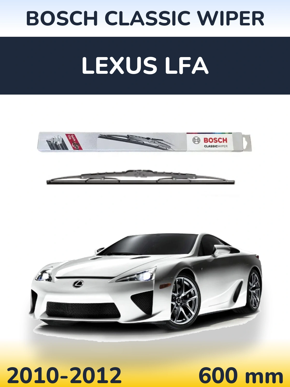 Front wiper blade BOSCH Classic Wiper 600 mm for Lexus LFA 2010-2012