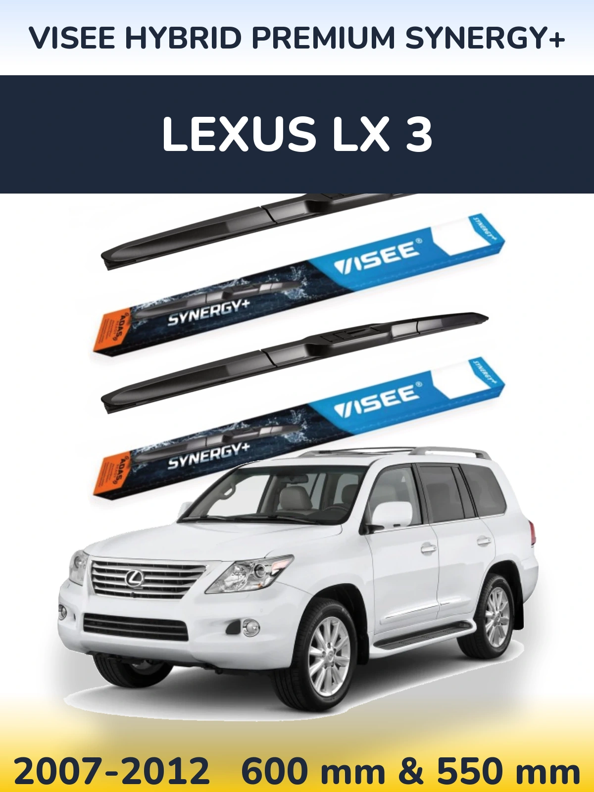 Front wiper blade set VISEE HYBRID PREMIUM SYNERGY+ 600 & 550 mm for Lexus LX 3 2007-2012