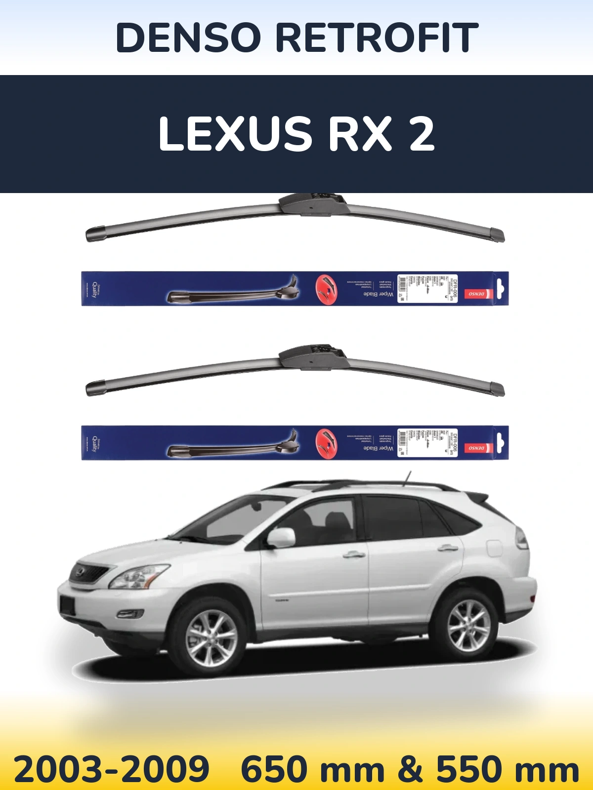 Front wiper blade set Denso Retrofit 650 & 550 mm for Lexus RX 2 2003-2009