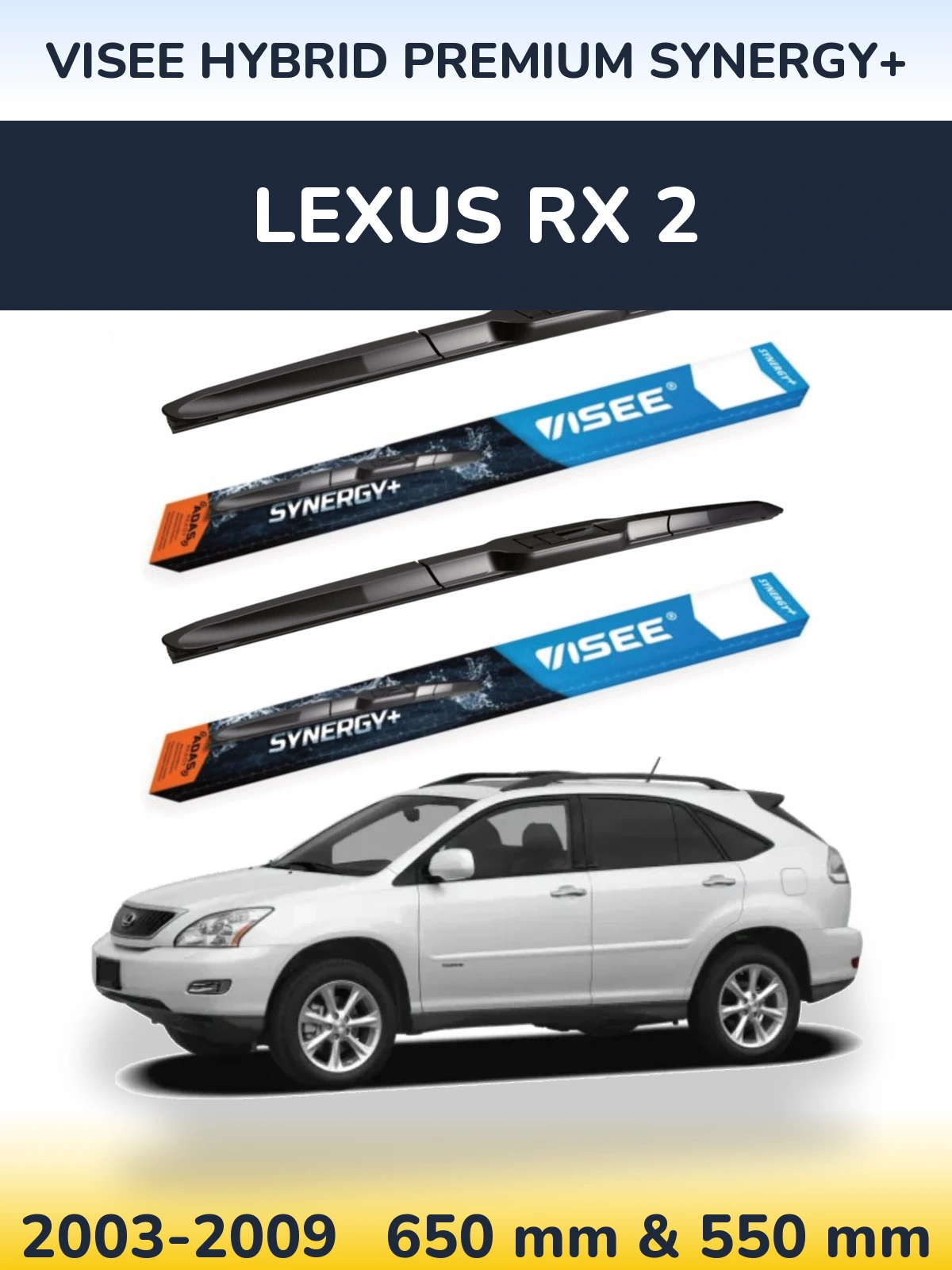 Front wiper blade set VISEE HYBRID PREMIUM SYNERGY+ 650 & 550 mm for Lexus RX 2 2003-2009
