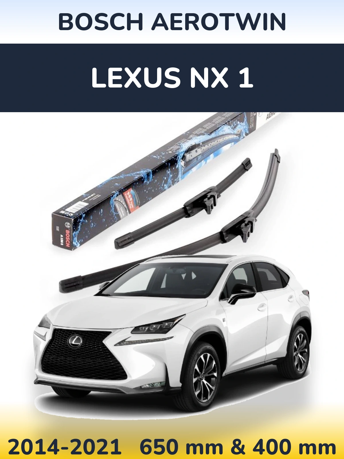 Комплект передніх щіток BOSCH AeroTwin 650 & 400 мм для Lexus NX 1 2014-2021