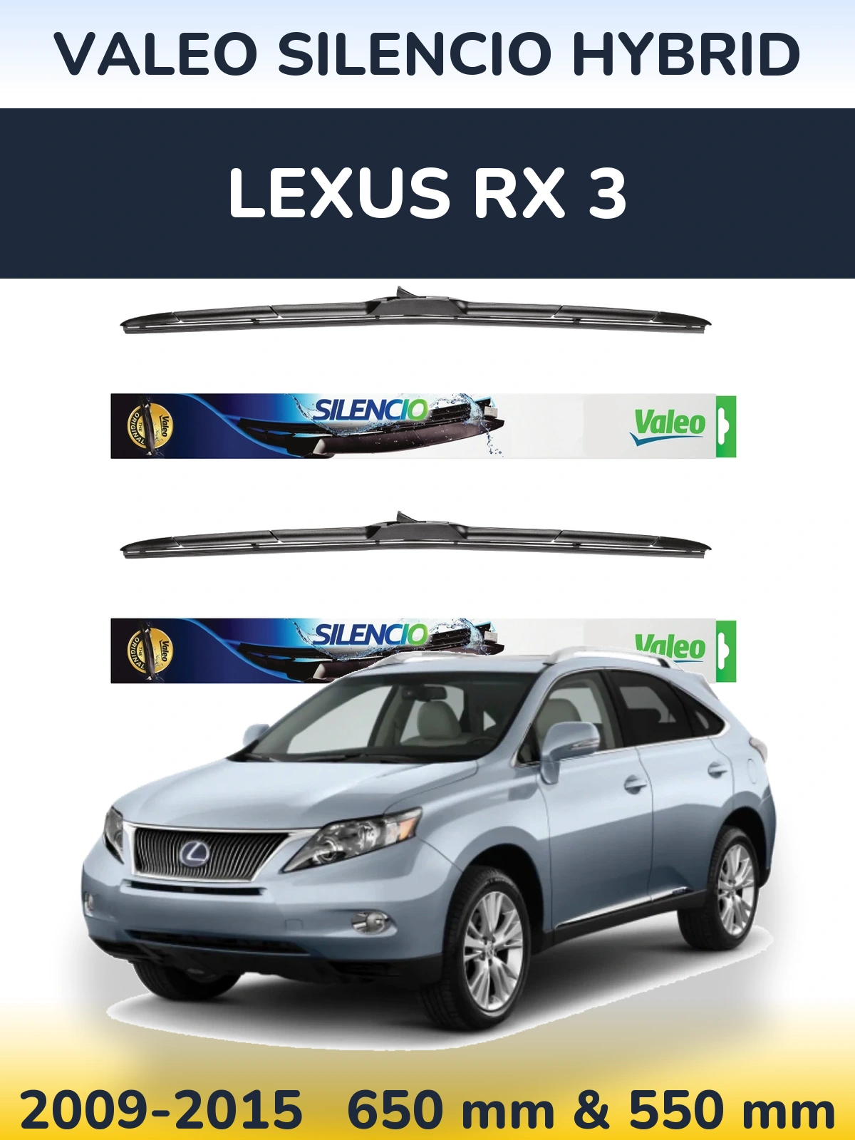 Front wiper blade set Valeo Silencio Hybrid 650 & 550 mm for Lexus RX 3 2009-2015