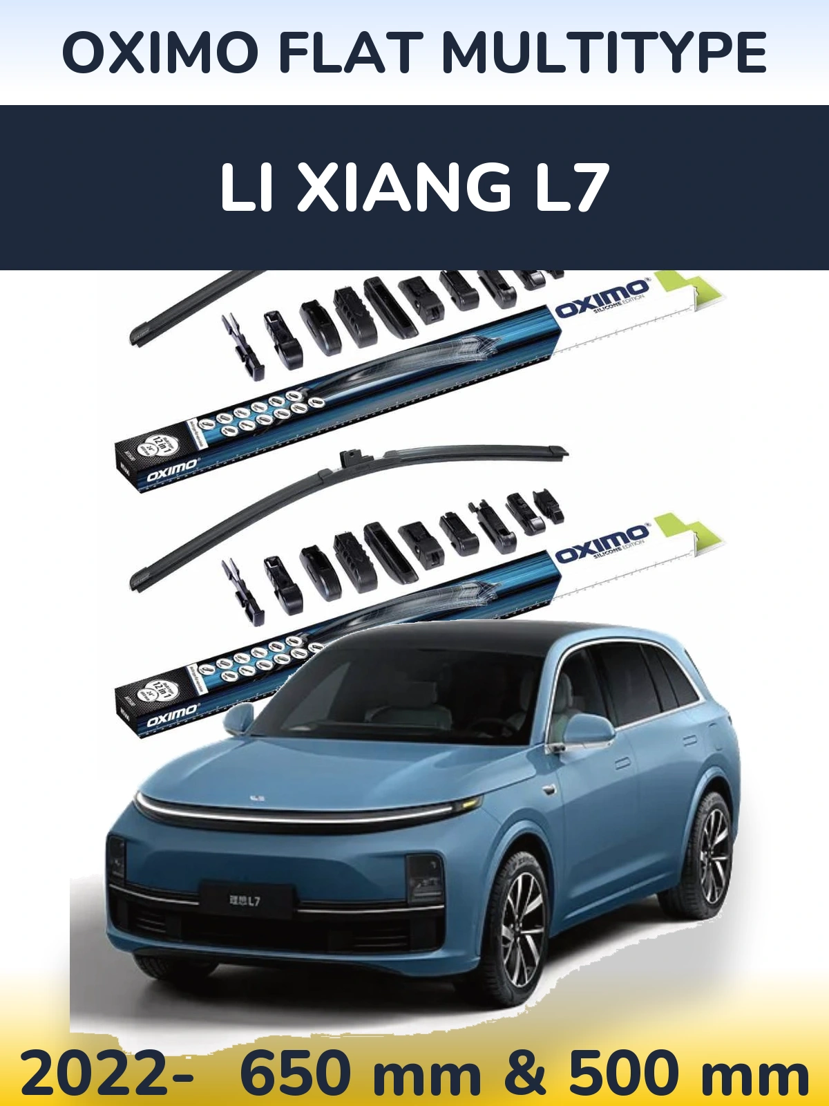 Front wiper blade set Oximo Flat MultiTipoe 650 & 500 mm for Li Xiang L7 2022-2026