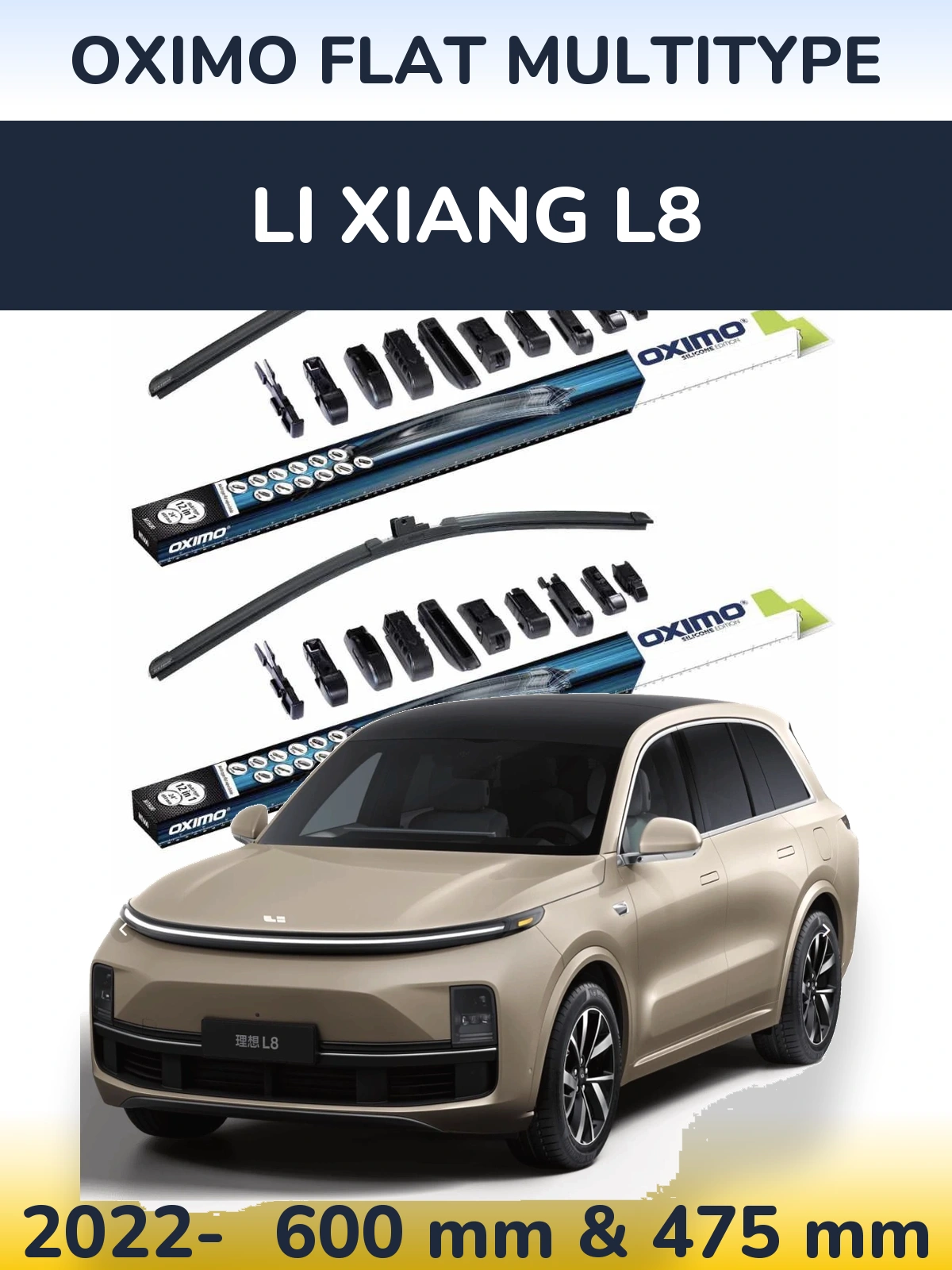 Front wiper blade set Oximo Flat MultiTipoe 600 & 475 mm for Li Xiang L8 2022-2026