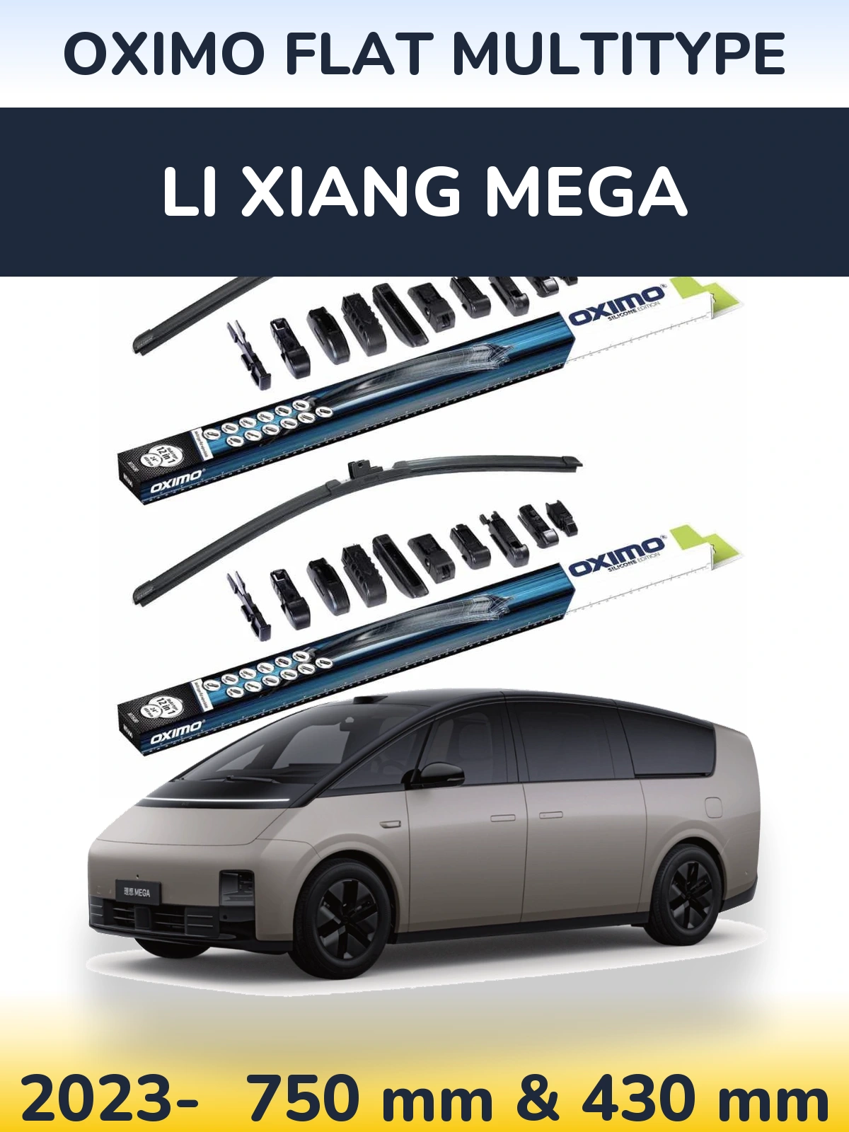 Front wiper blade set Oximo Flat MultiTipoe 750 & 430 mm for Li Xiang Mega 2023-2026