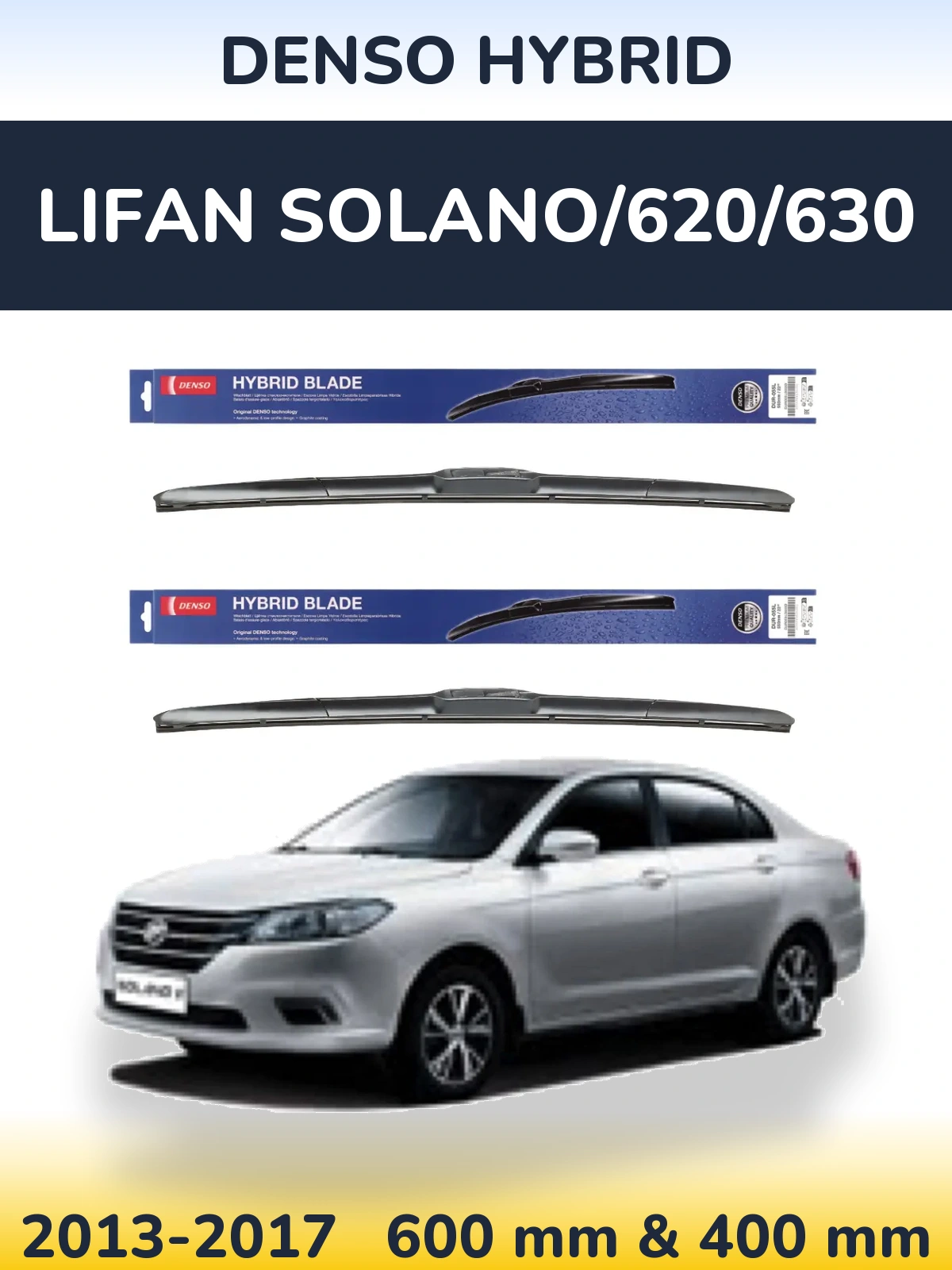 Front wiper blade set Denso Hybrid 600 & 400 mm for Lifan Solano/620/630 2013-2017