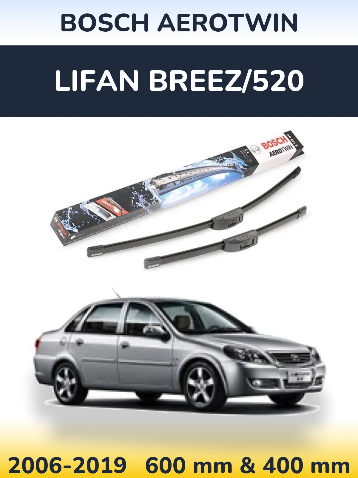 Front wiper blade set BOSCH AeroTwin 600 & 400 mm for Lifan Breez/520 2006-2019