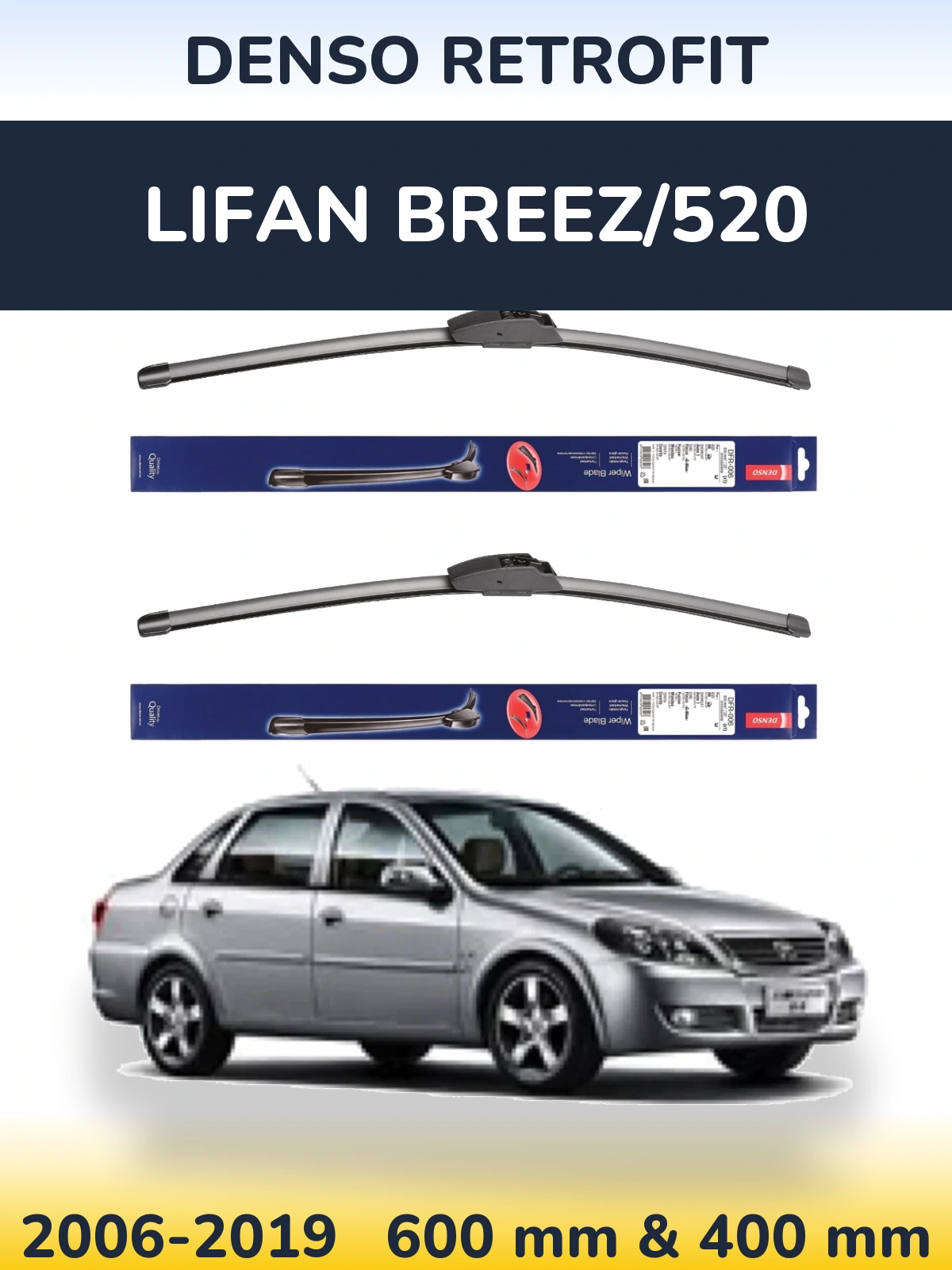 Front wiper blade set Denso Retrofit 600 & 400 mm for Lifan Breez/520 2006-2019