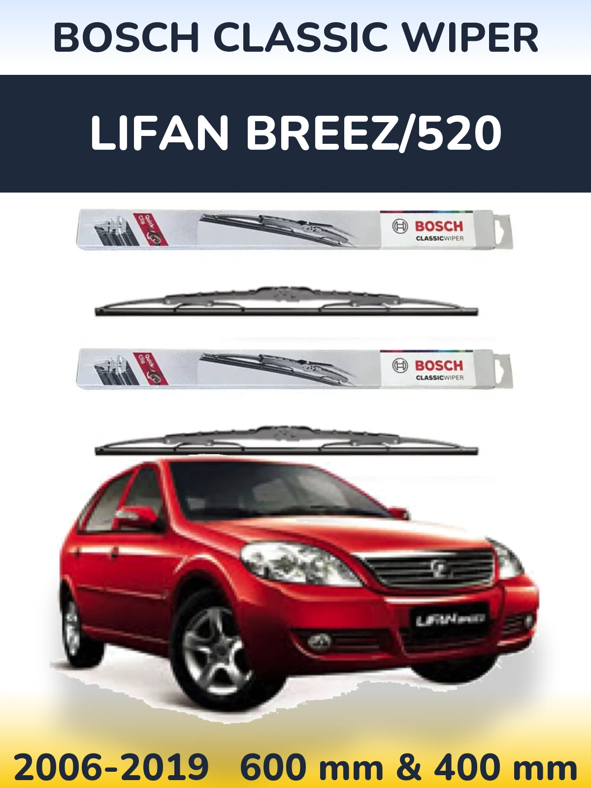Front wiper blade set BOSCH Classic Wiper 600 & 400 mm for Lifan Breez/520 2006-2019