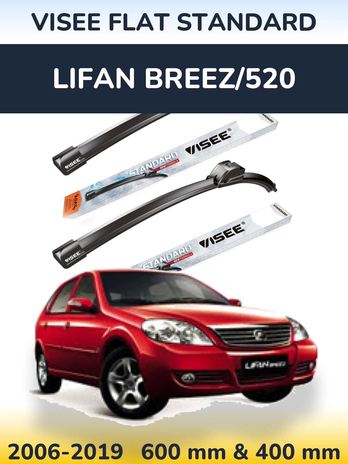 Front wiper blade set VISEE FLAT STANDARD 600 & 400 mm for Lifan Breez/520 2006-2019