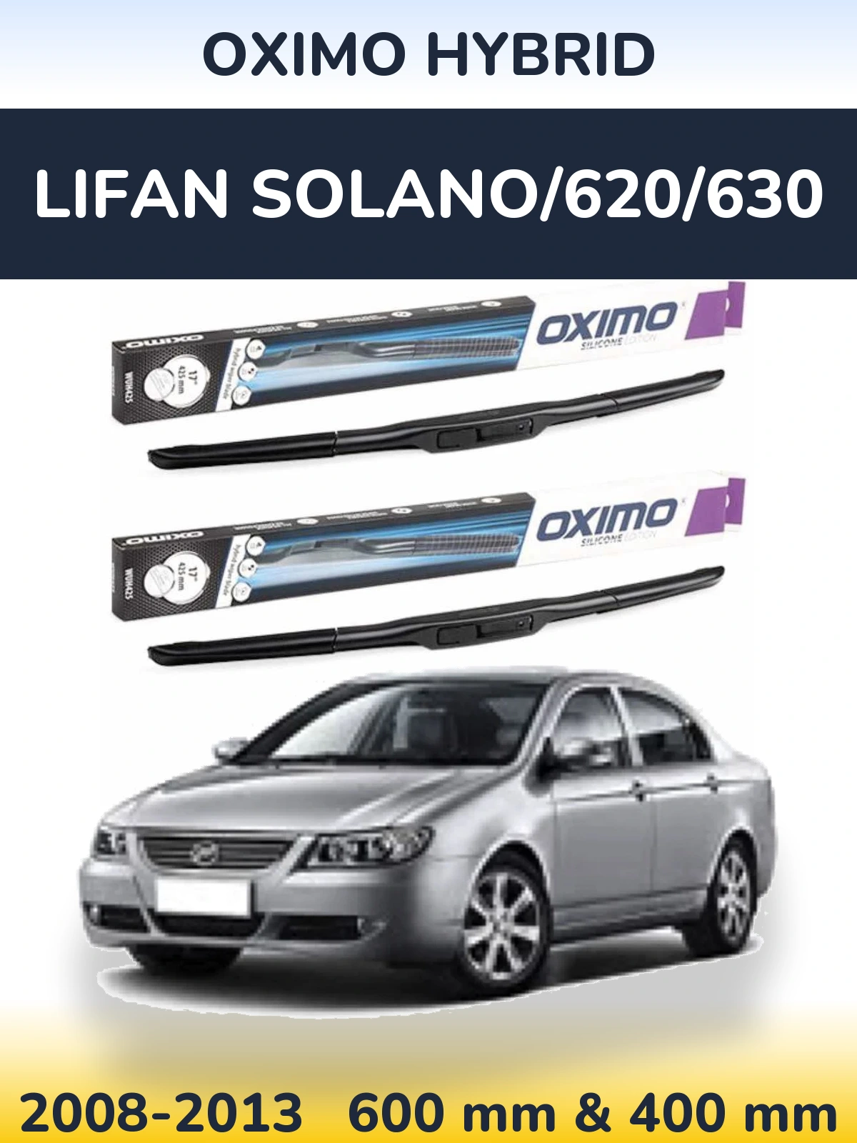 Front wiper blade set Oximo Hybrid 600 & 400 mm for Lifan Solano/620/630 2008-2013