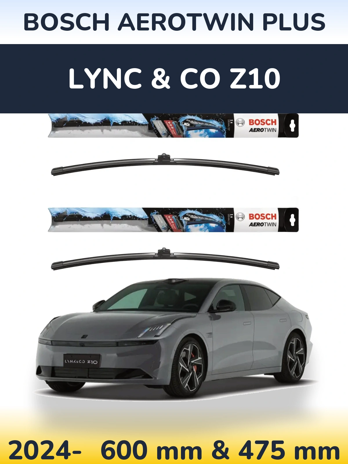 Front wiper blade set BOSCH AeroTwin Plus 600 & 475 mm for Lync & Co Z10 2024-2026