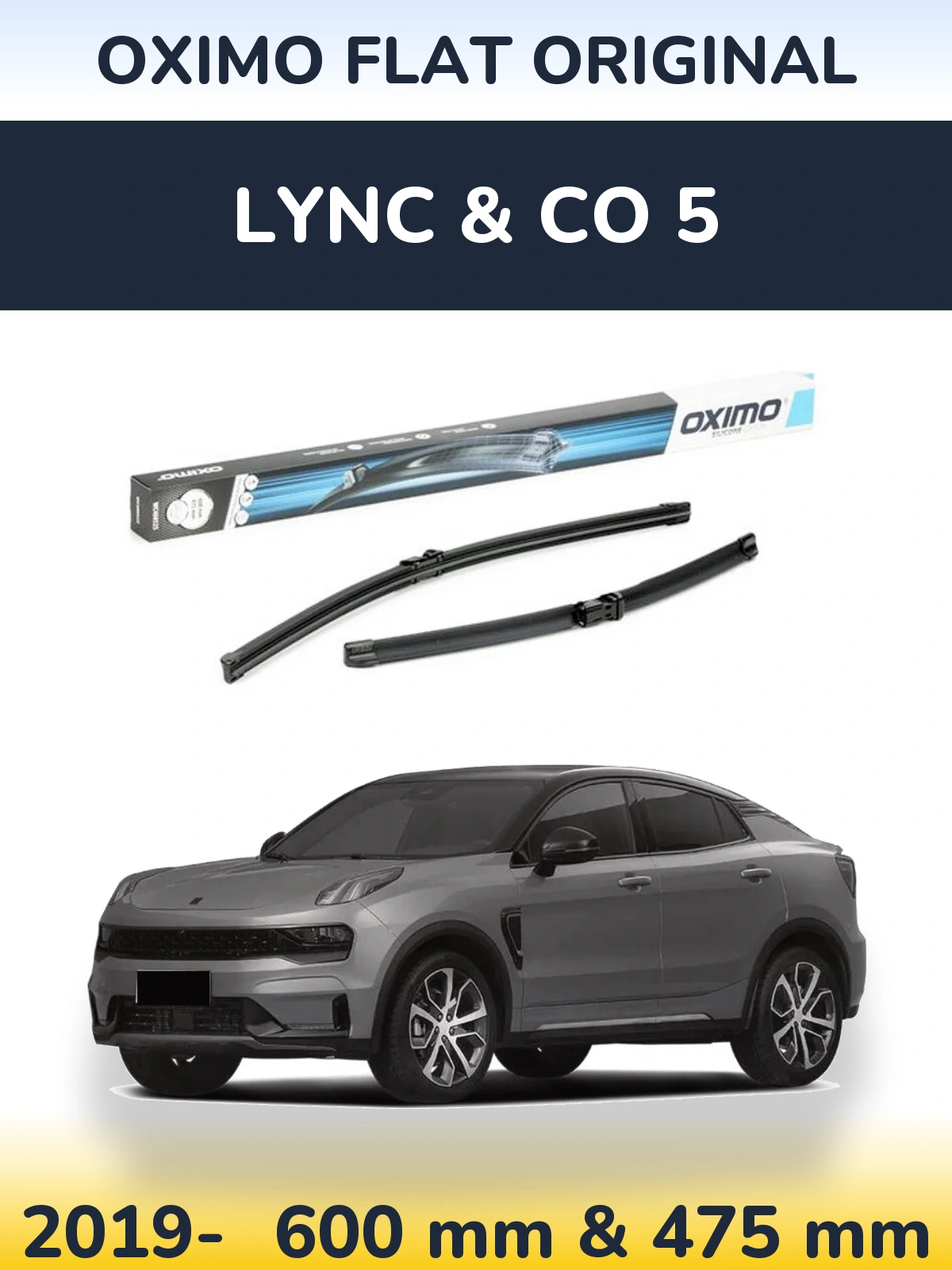 Front wiper blade set Oximo Flat Original 600 & 475 mm for Lync & Co 5 2019-2026