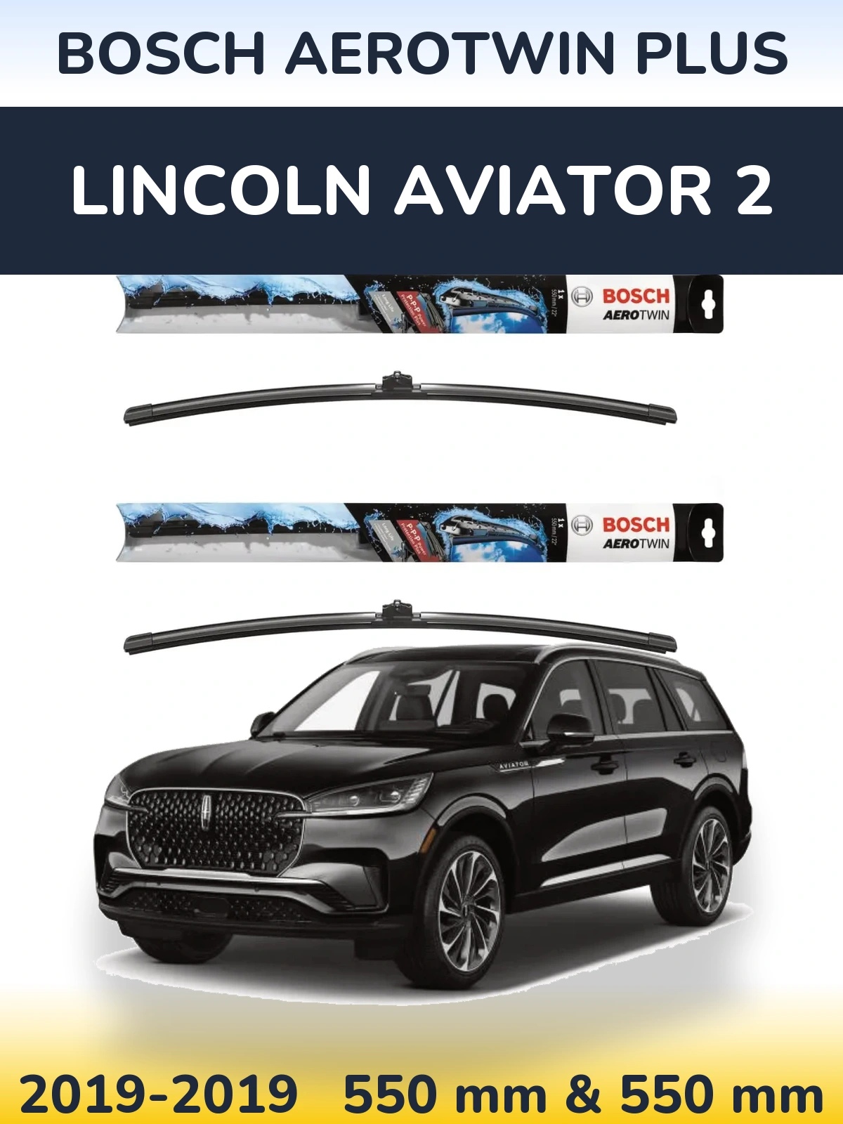 Комплект передніх щіток BOSCH AeroTwin Plus 550 & 550 мм для Lincoln Aviator 2 2019-2019