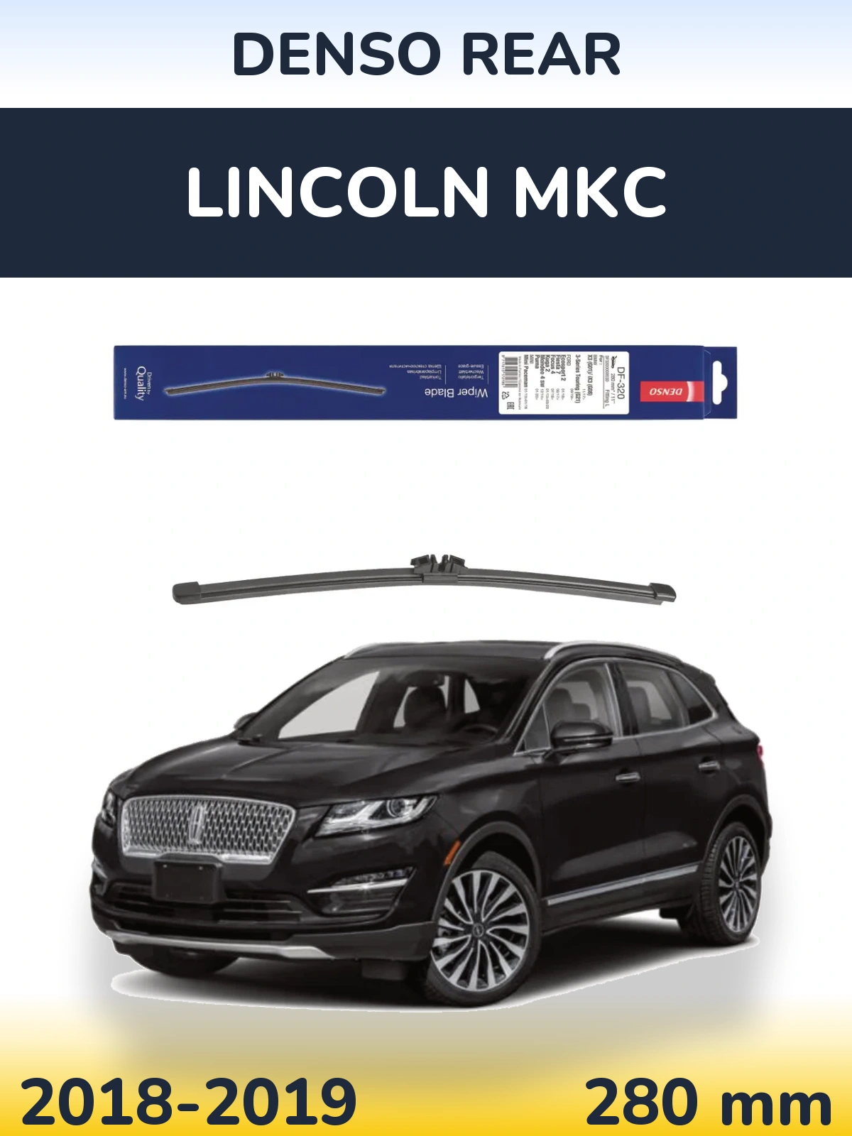 Rear wiper blade Denso Rear 280 mm for Lincoln MKC 2018-2019