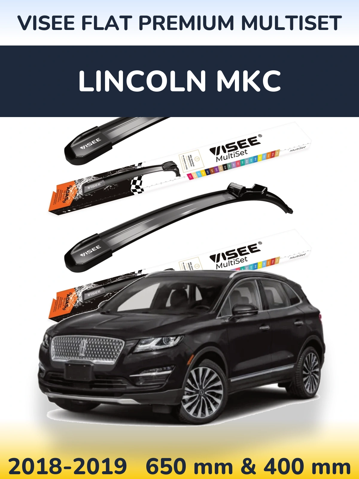 Front wiper blade set VISEE FLAT PREMIUM MultiSet 650 & 400 mm for Lincoln MKC 2018-2019