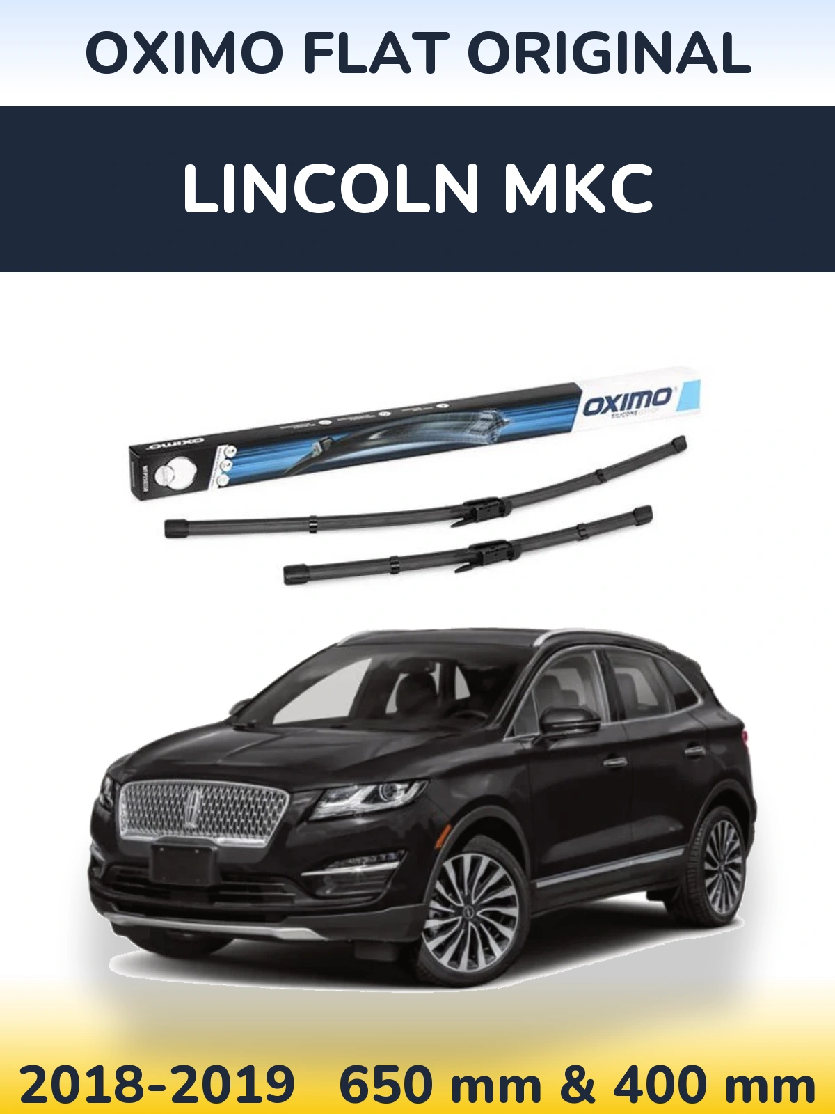 Front wiper blade set Oximo Flat Original 650 & 400 mm for Lincoln MKC 2018-2019