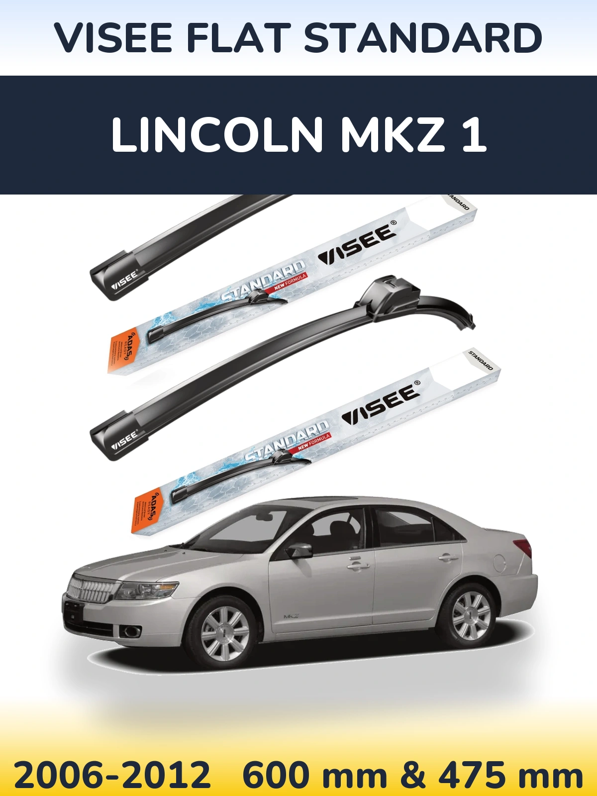 Комплект передніх щіток VISEE FLAT STANDARD 600 & 475 мм для Lincoln MKZ 1 2006-2012
