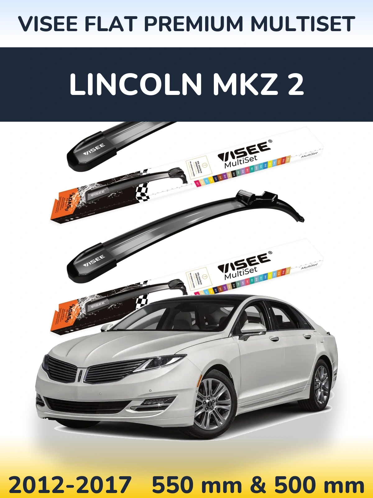 Front wiper blade set VISEE FLAT PREMIUM MultiSet 550 & 500 mm for Lincoln MKZ 2 2012-2017