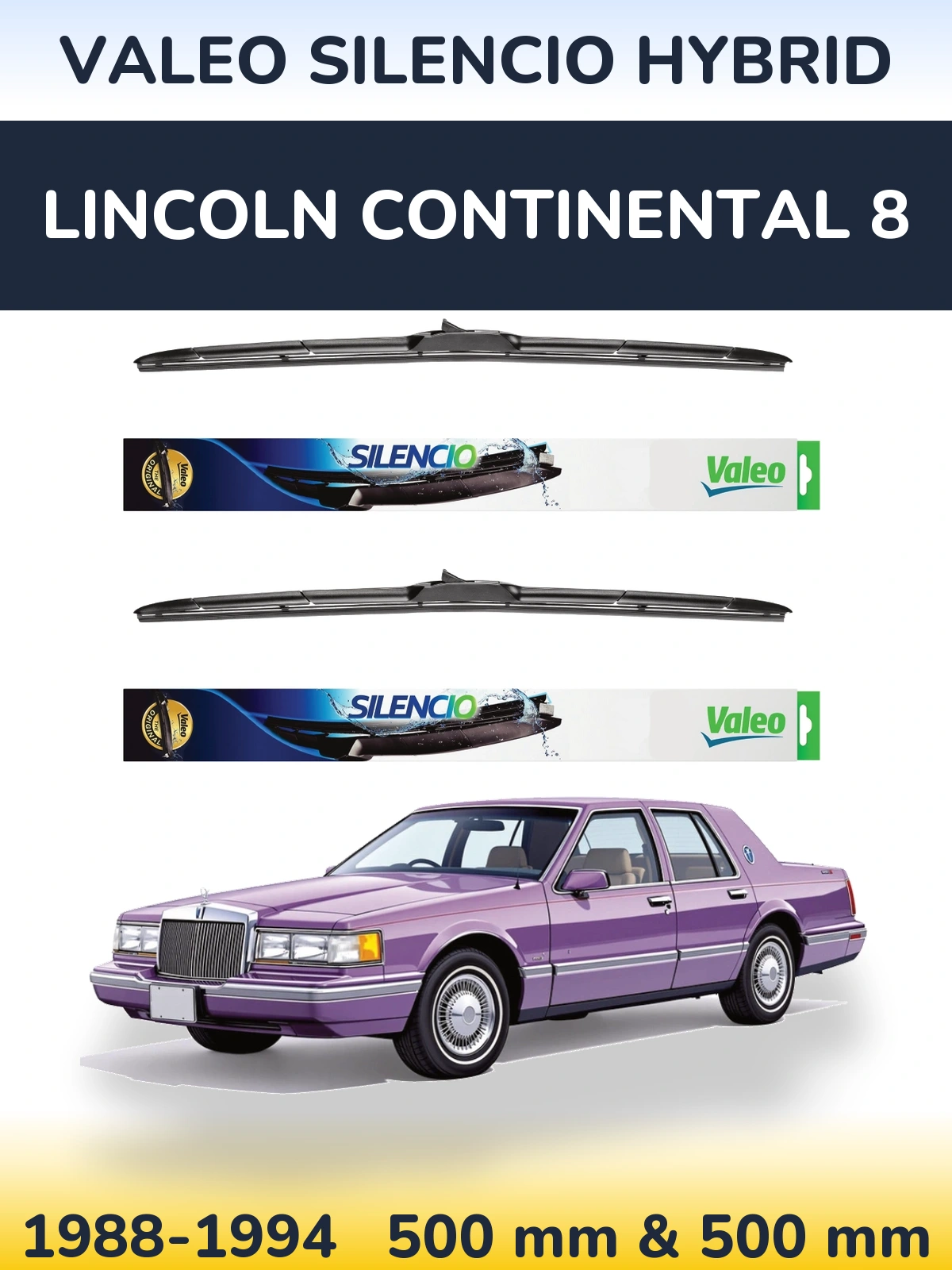 Front wiper blade set Valeo Silencio Hybrid 500 & 500 mm for Lincoln Continental 8 1988-1994