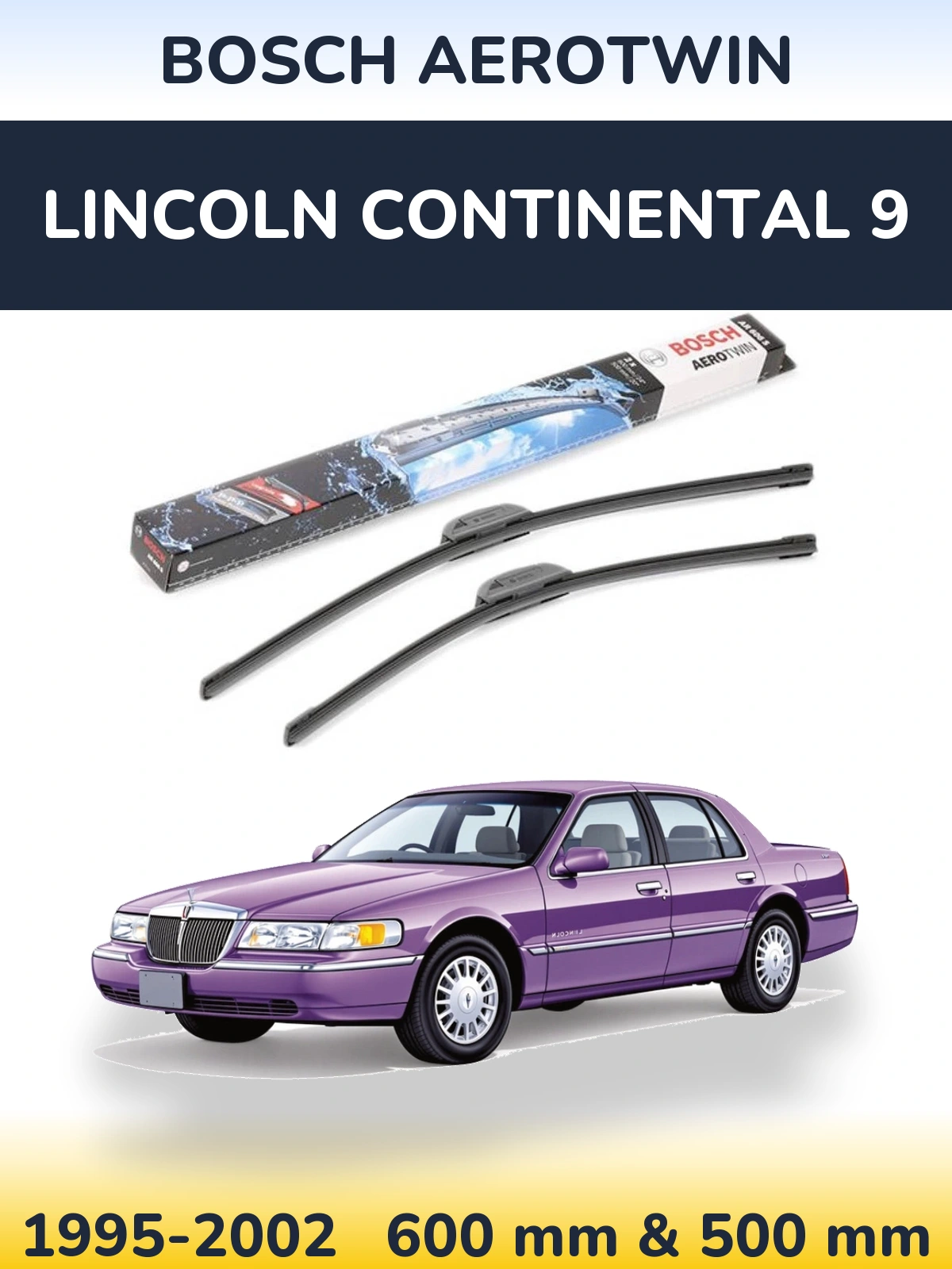 Front wiper blade set BOSCH AeroTwin 600 & 500 mm for Lincoln Continental 9 1995-2002