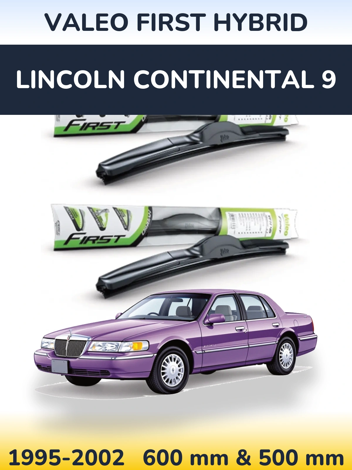 Front wiper blade set Valeo First Hybrid 600 & 500 mm for Lincoln Continental 9 1995-2002