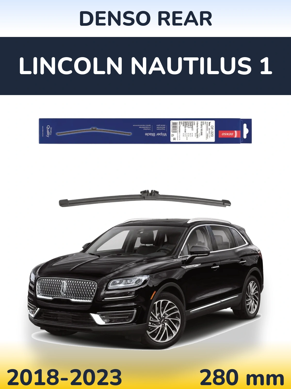 Rear wiper blade Denso Rear 280 mm for Lincoln Nautilus 1 2018-2023