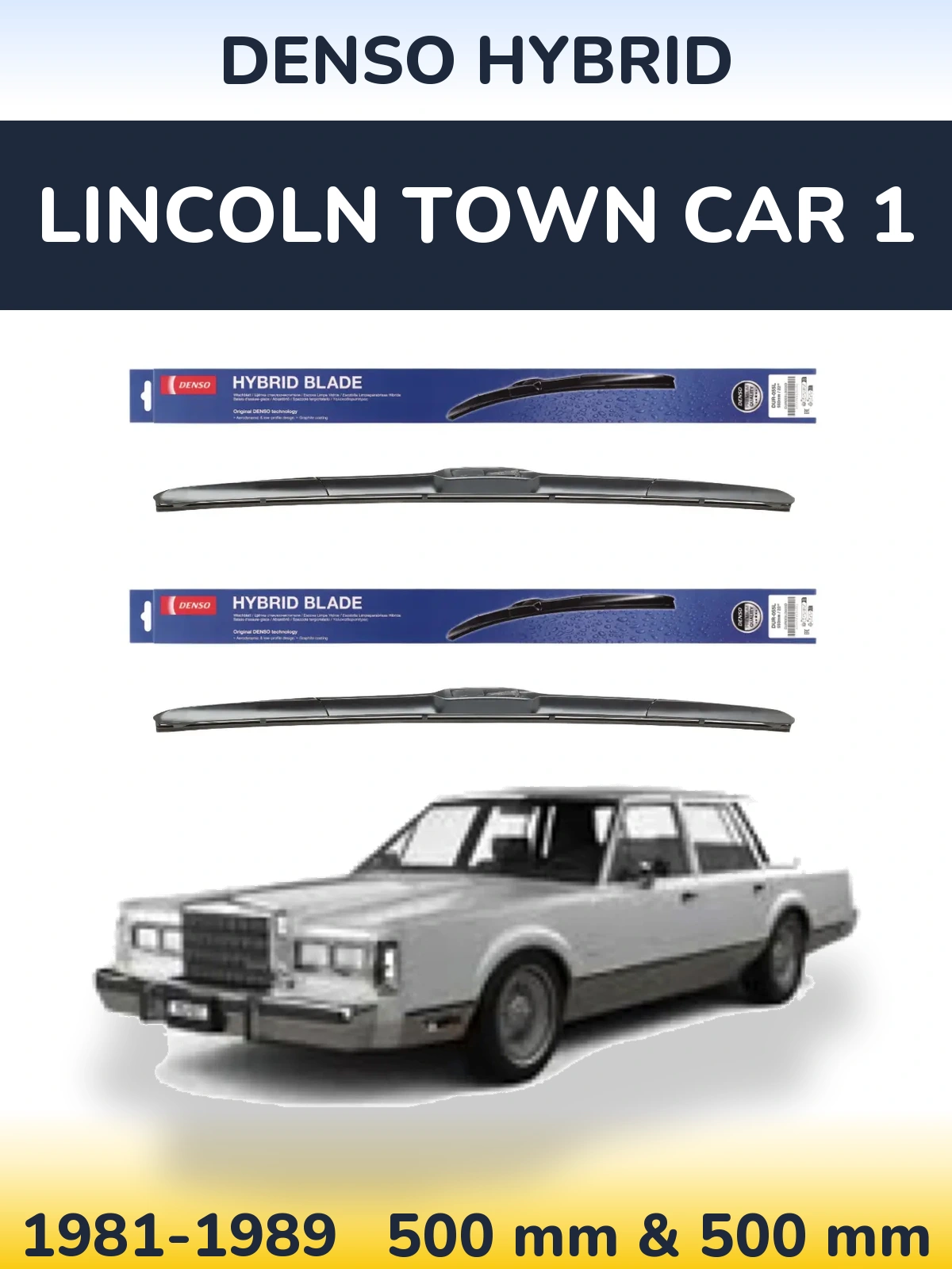 Комплект передних дворников Denso Hybrid 500 & 500 мм для Lincoln Town Car 1 1981-1989