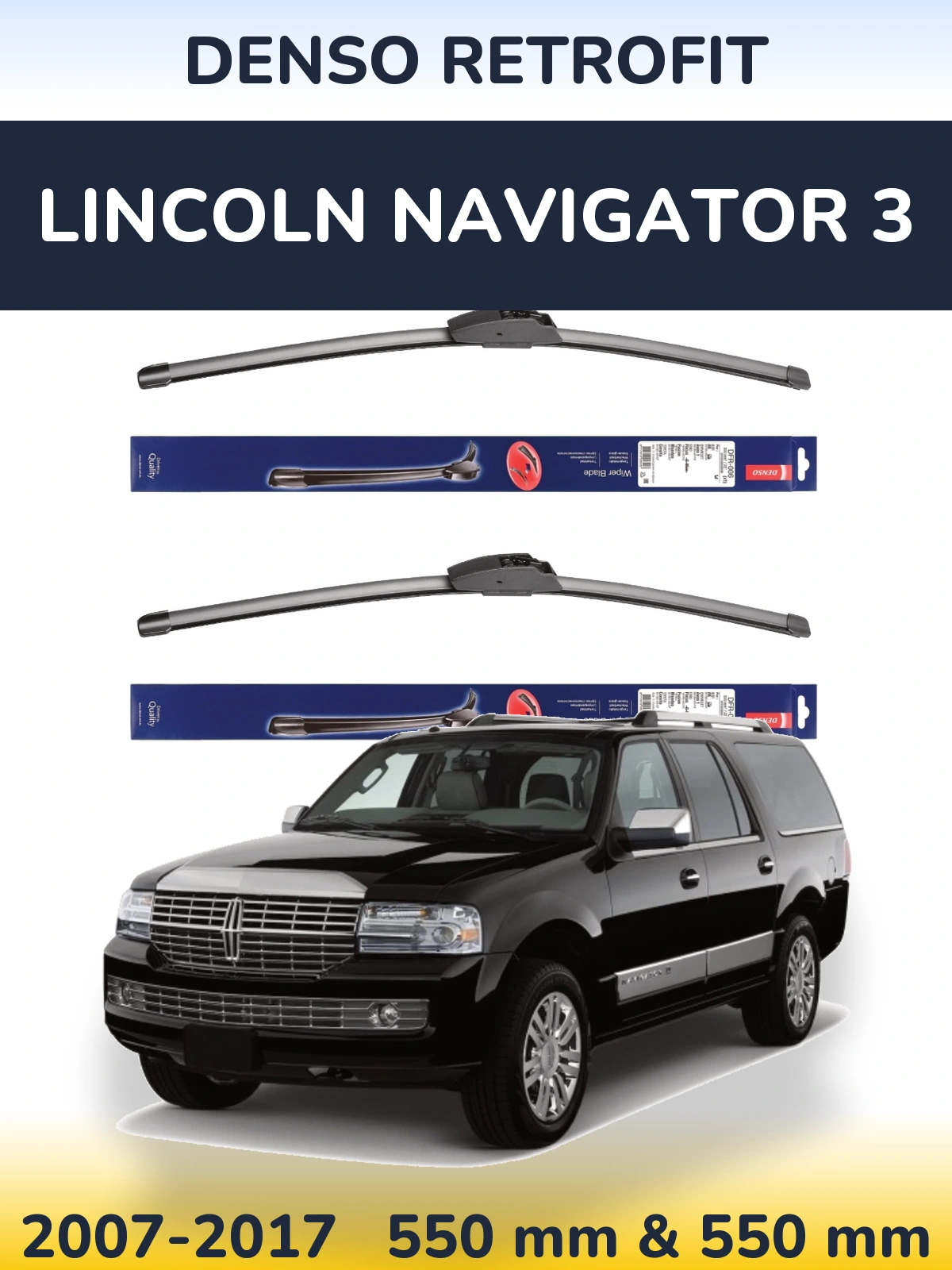 Front wiper blade set Denso Retrofit 550 & 550 mm for Lincoln Navigator 3 2007-2017