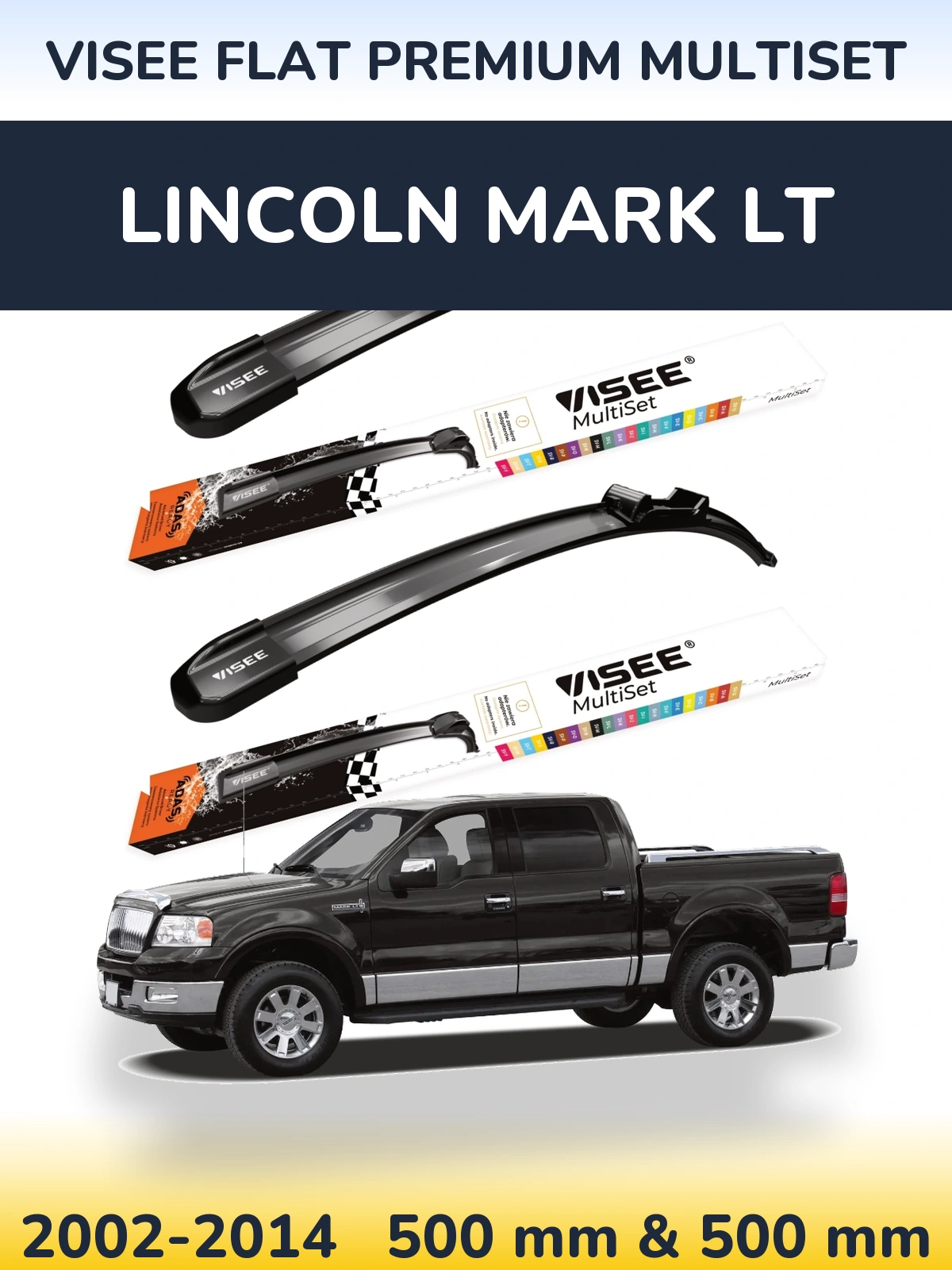 Комплект передних дворников VISEE FLAT PREMIUM MultiSet 500 & 500 мм для Lincoln Mark LT 2002-2014