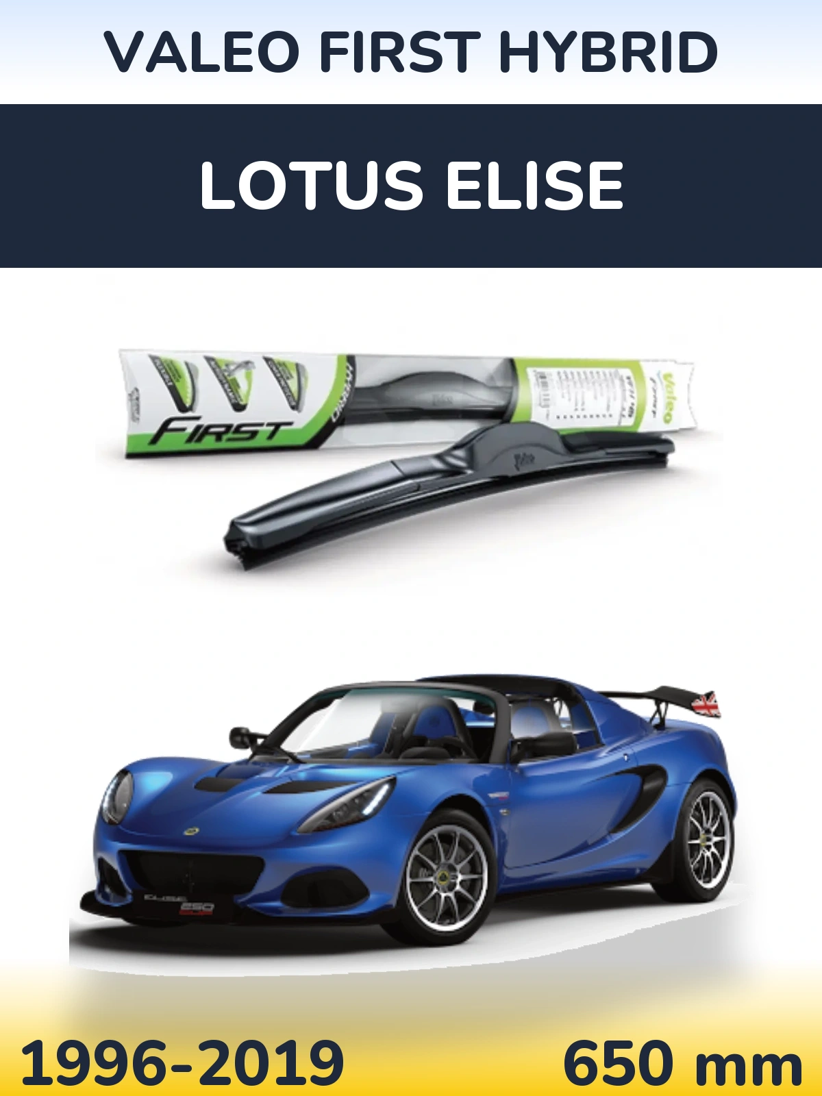 Front wiper blade Valeo First Hybrid 650 mm for Lotus Elise 1996-2019