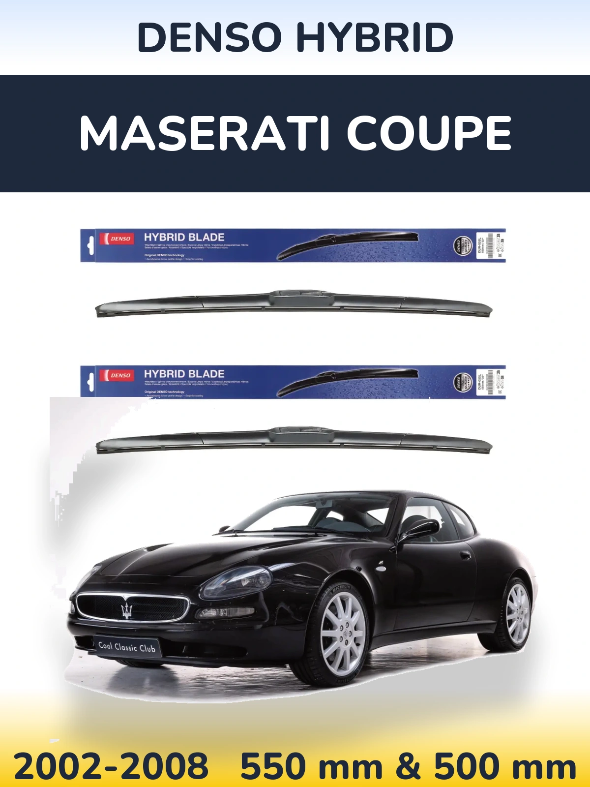 Front wiper blade set Denso Hybrid 550 & 500 mm for Maserati Coupe 2002-2008