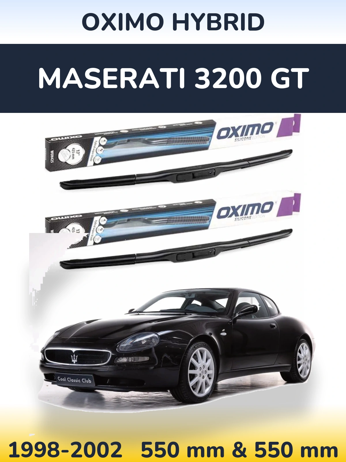 Front wiper blade set Oximo Hybrid 550 & 550 mm for Maserati 3200 GT 1998-2002