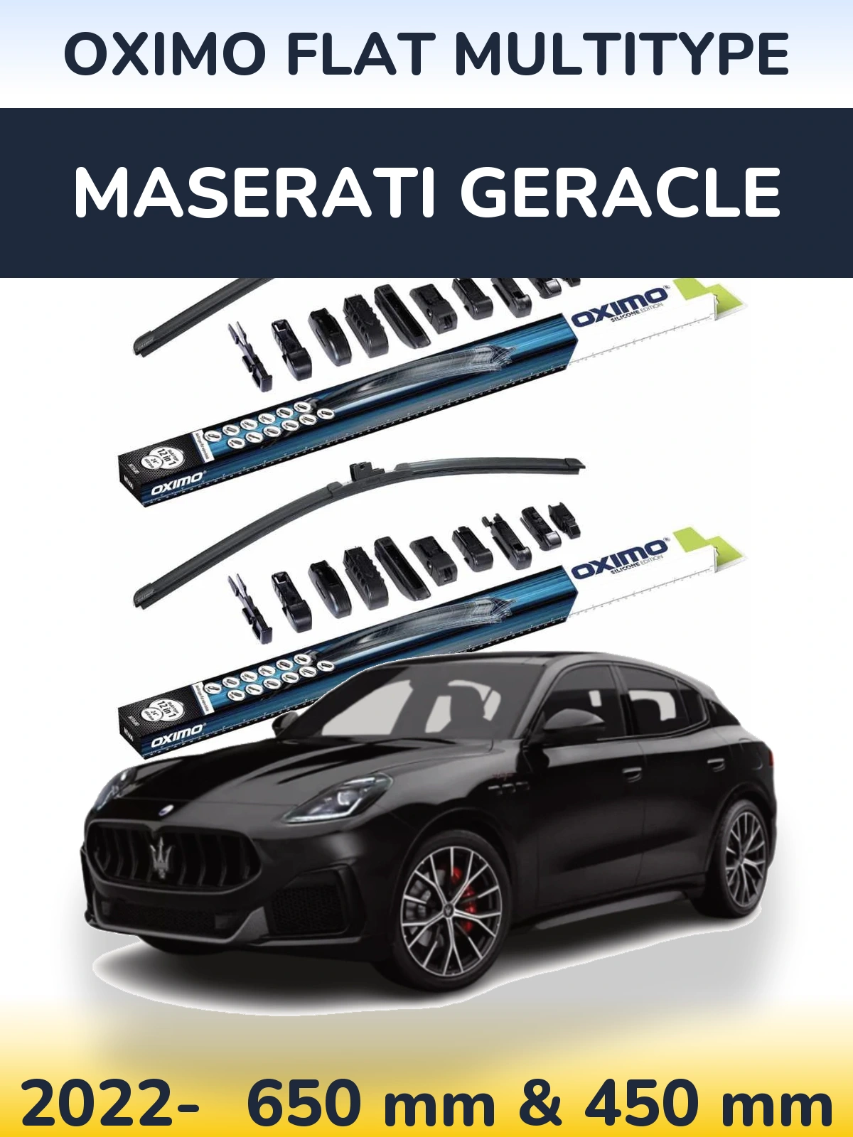 Front wiper blade set Oximo Flat MultiTipoe 650 & 450 mm for Maserati Geracle 2022-2026