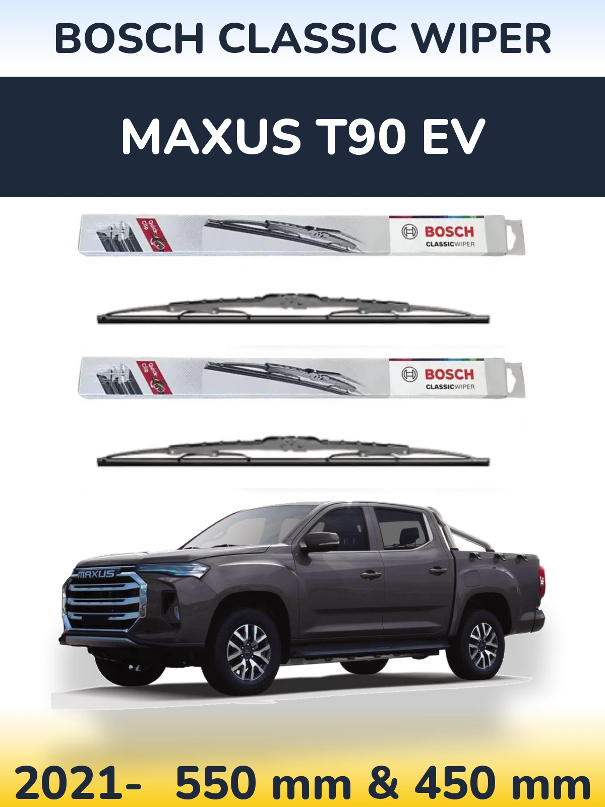 Комплект передних дворников BOSCH Classic Wiper 550 & 450 мм для Maxus T90 EV 2021-2026