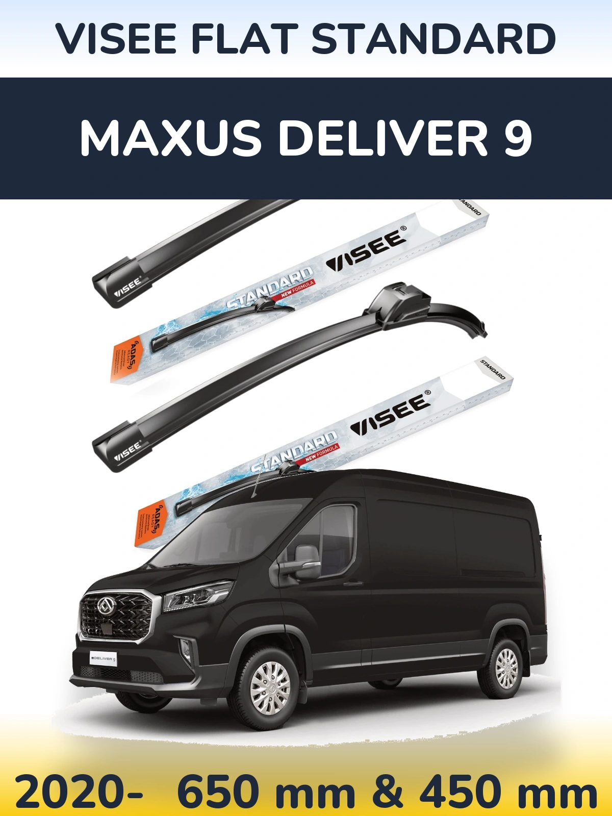 Front wiper blade set VISEE FLAT STANDARD 650 & 450 mm for Maxus Deliver 9 2020-2026