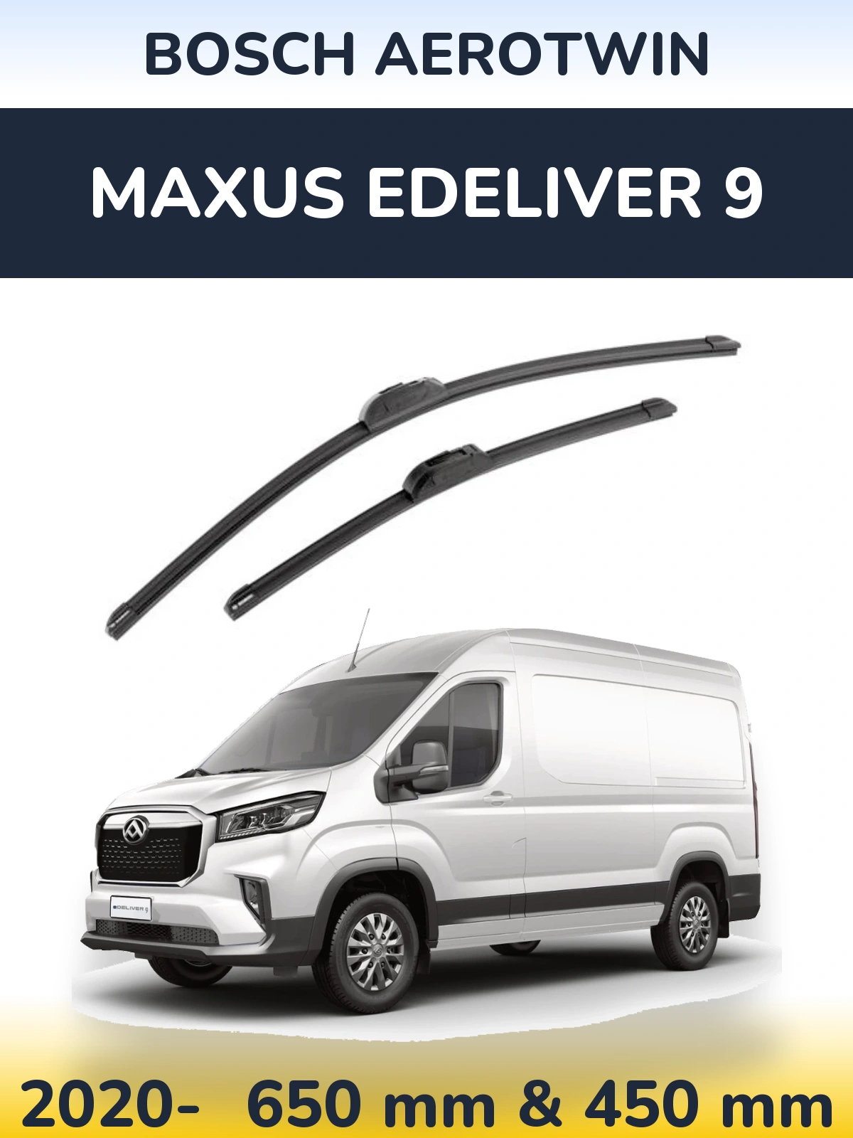 Front wiper blade set BOSCH AeroTwin 650 & 450 mm for Maxus eDeliver 9 2020-2026