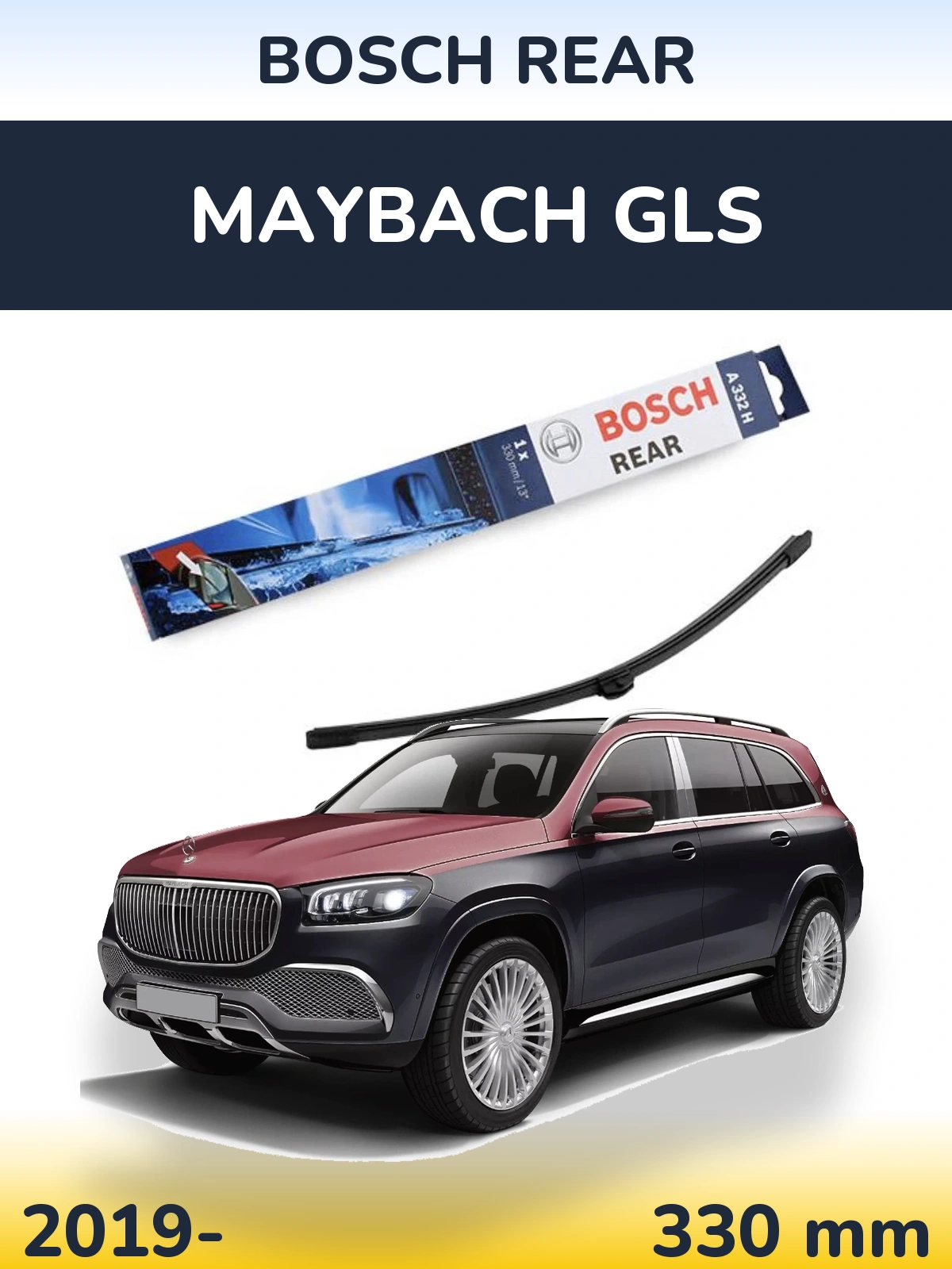 Rear wiper blade BOSCH Rear 330 mm for Maybach GLS 2019-2026