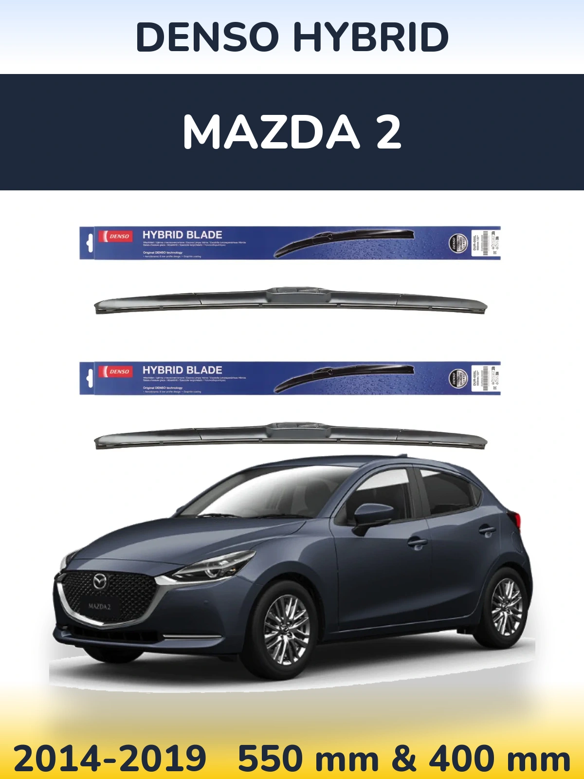 Front wiper blade set Denso Hybrid 550 & 400 mm for Mazda 2 2014-2019
