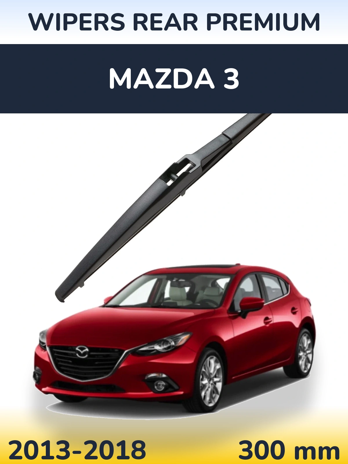 Rear wiper blade WIPERS REAR PREMIUM 300 mm for Mazda 3 2013-2018