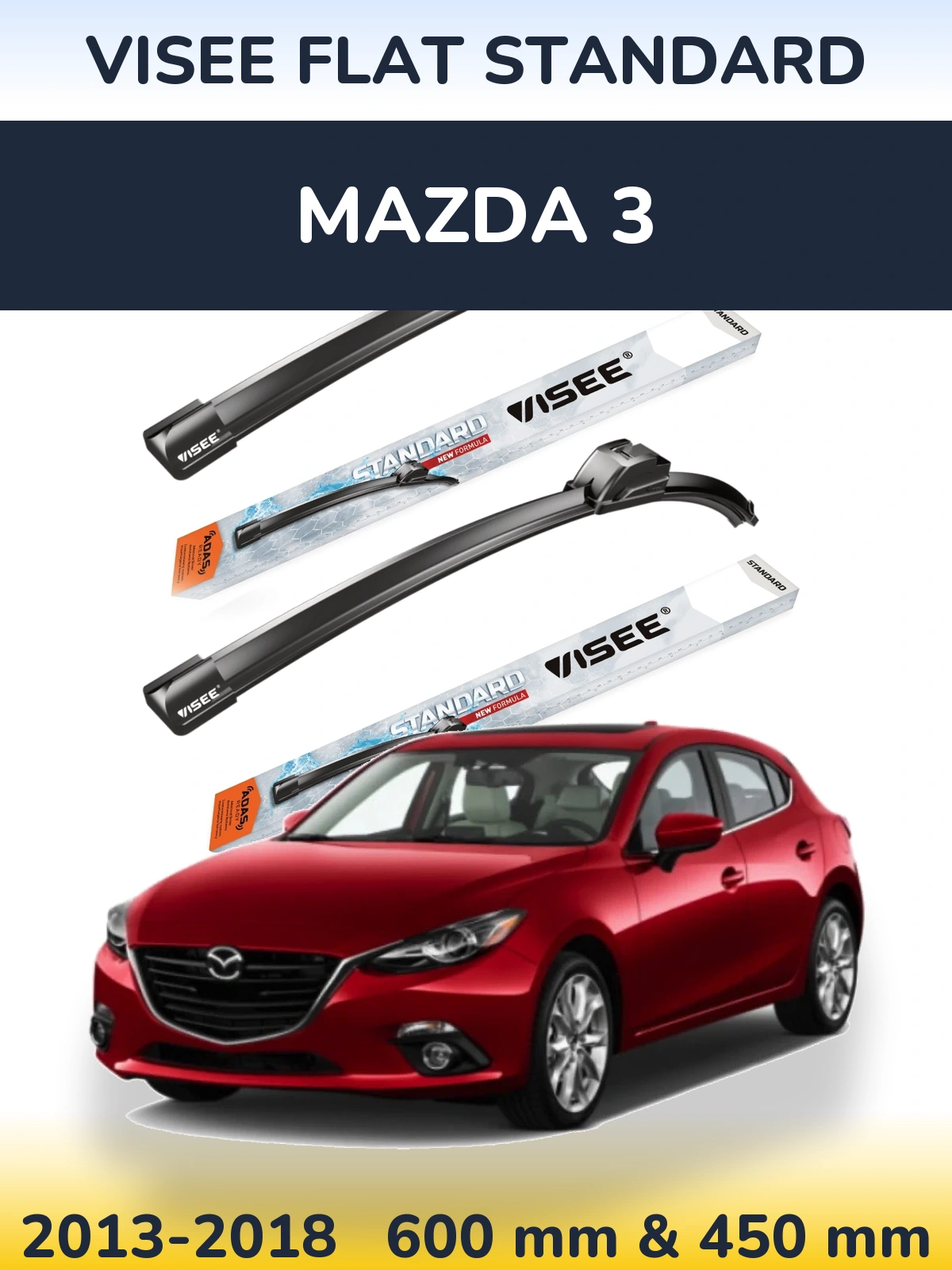 Front wiper blade set VISEE FLAT STANDARD 600 & 450 mm for Mazda 3 2013-2018