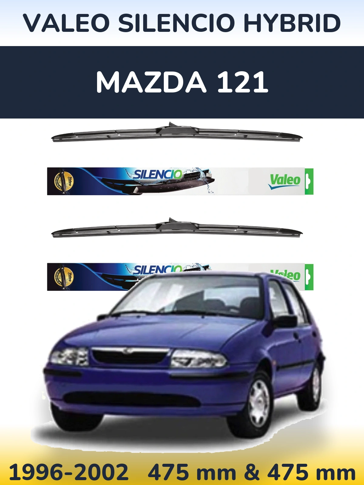 Front wiper blade set Valeo Silencio Hybrid 475 & 475 mm for Mazda 121 1996-2002