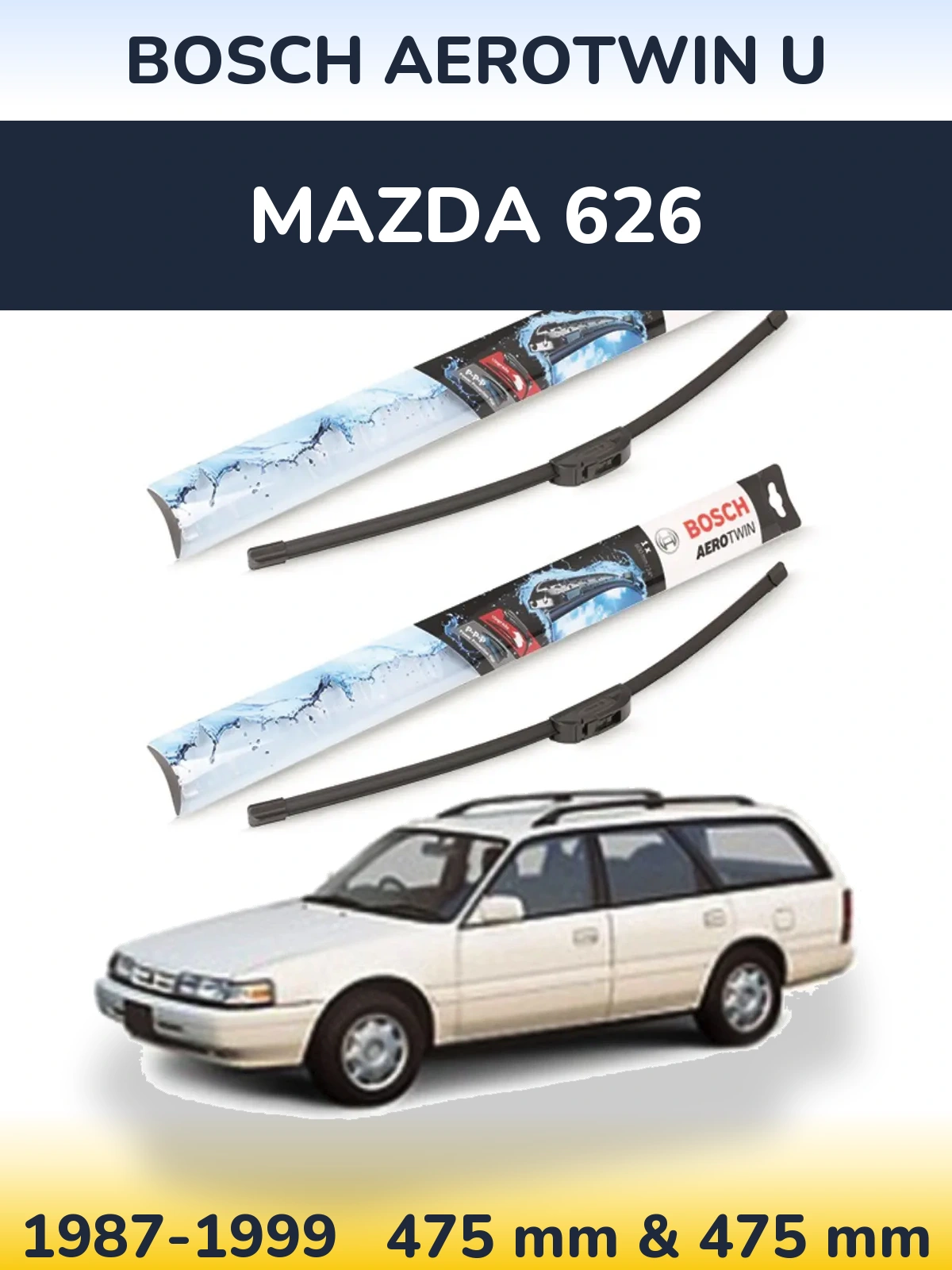 Front wiper blade set BOSCH AeroTwin U 475 & 475 mm for Mazda 626 1987-1999