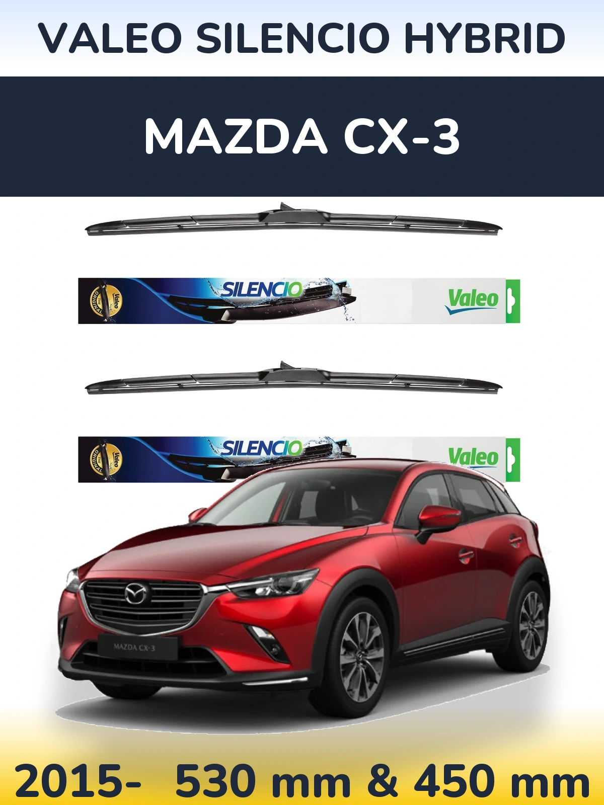 Front wiper blade set Valeo Silencio Hybrid 530 & 450 mm for Mazda CX-3 2015-2026
