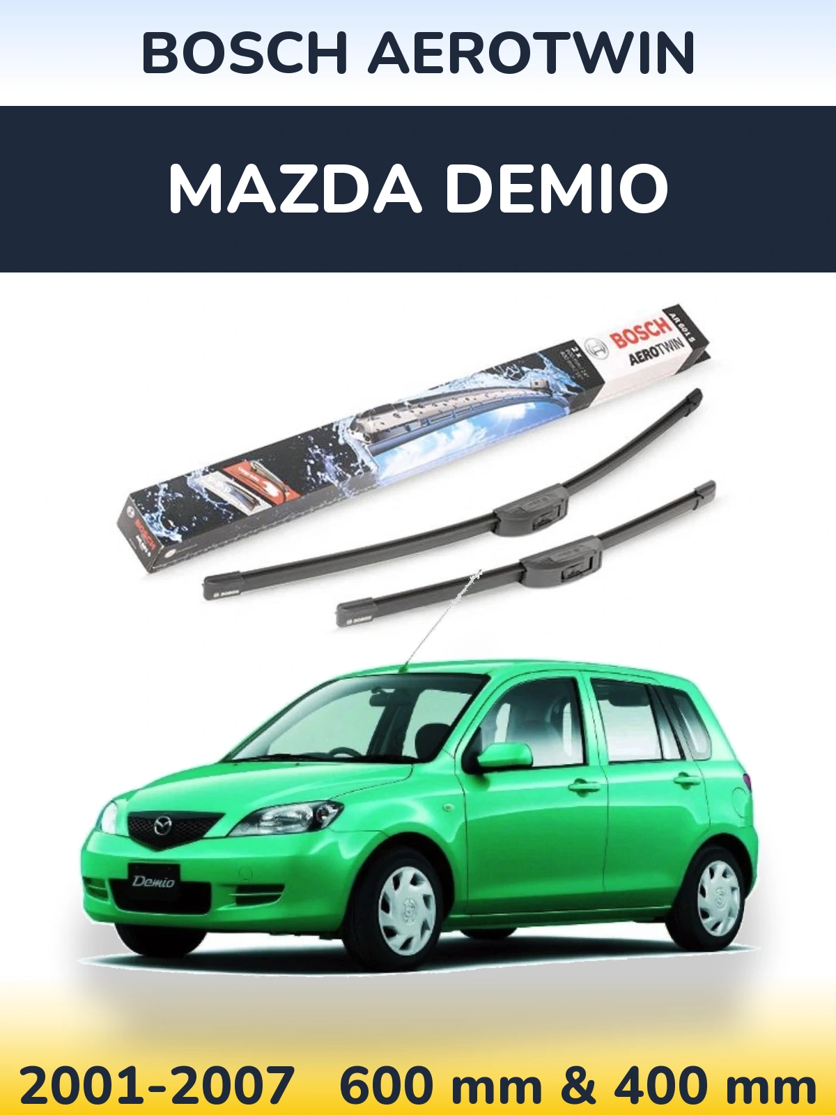 Комплект передних дворников BOSCH AeroTwin 600 & 400 мм для Mazda Demio 2001-2007